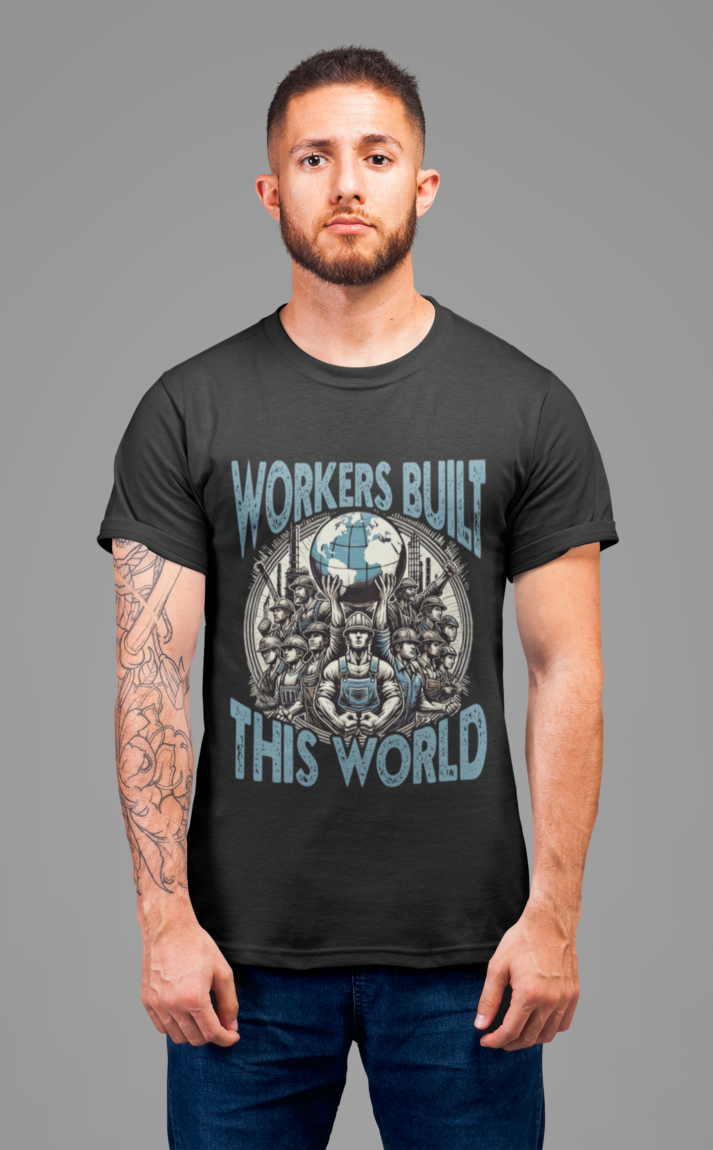 Workers Built This World Labor Power Respect Graphic Industrial T-Shirt