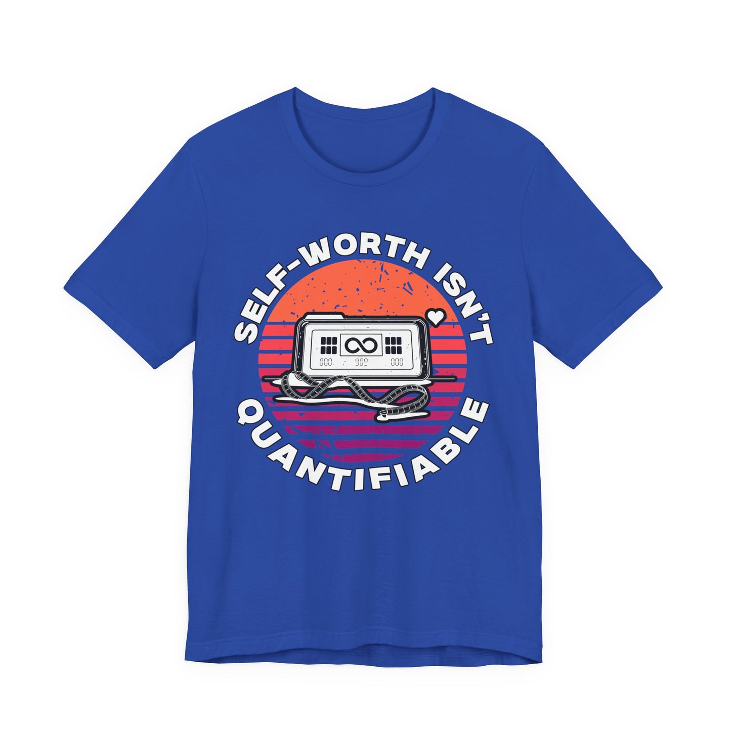 Self Worth Isn’t Quantifiable – Body Positivity Graphic T-Shirt