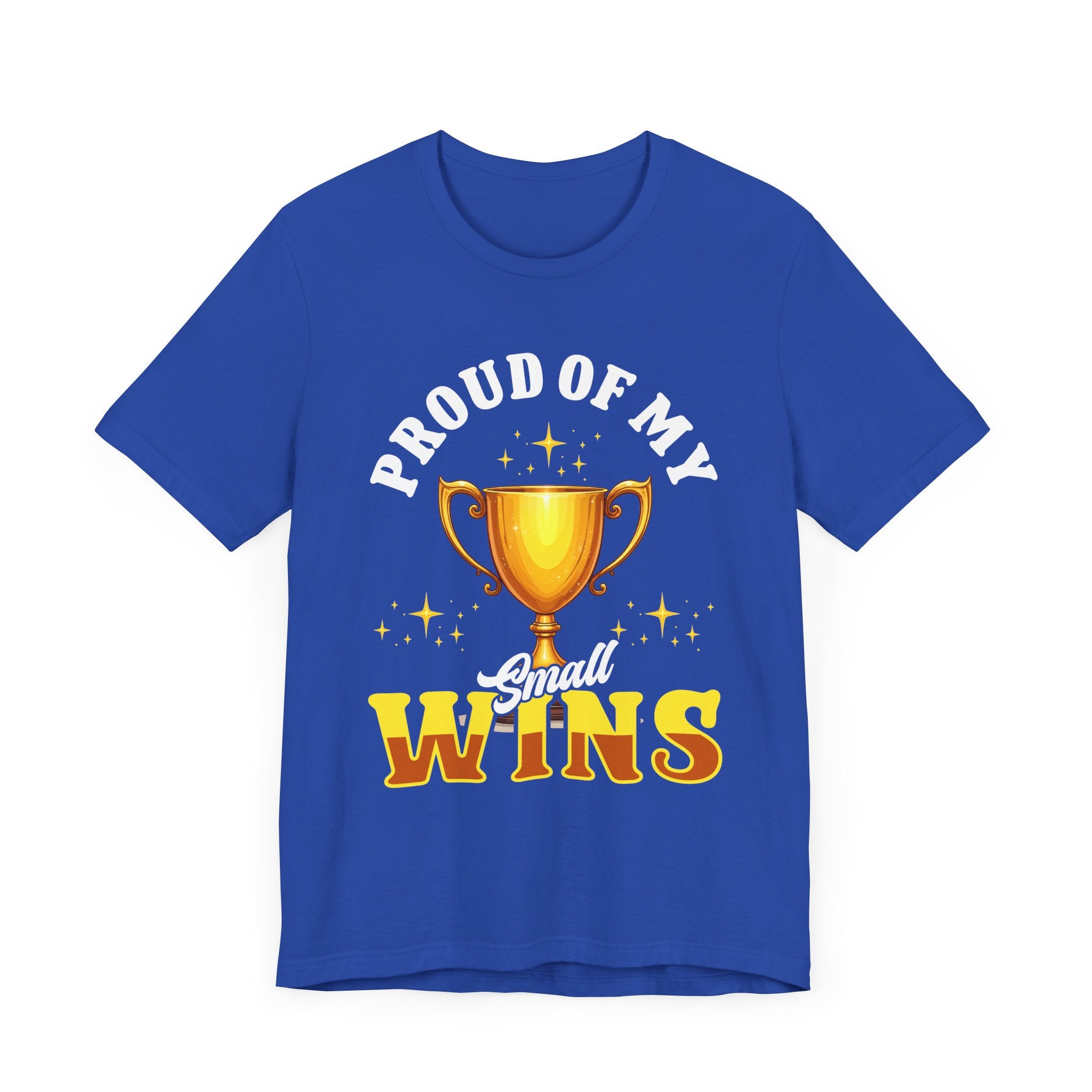 Celebrate Small Wins Tee – Trophy and Positive Quote Shirt