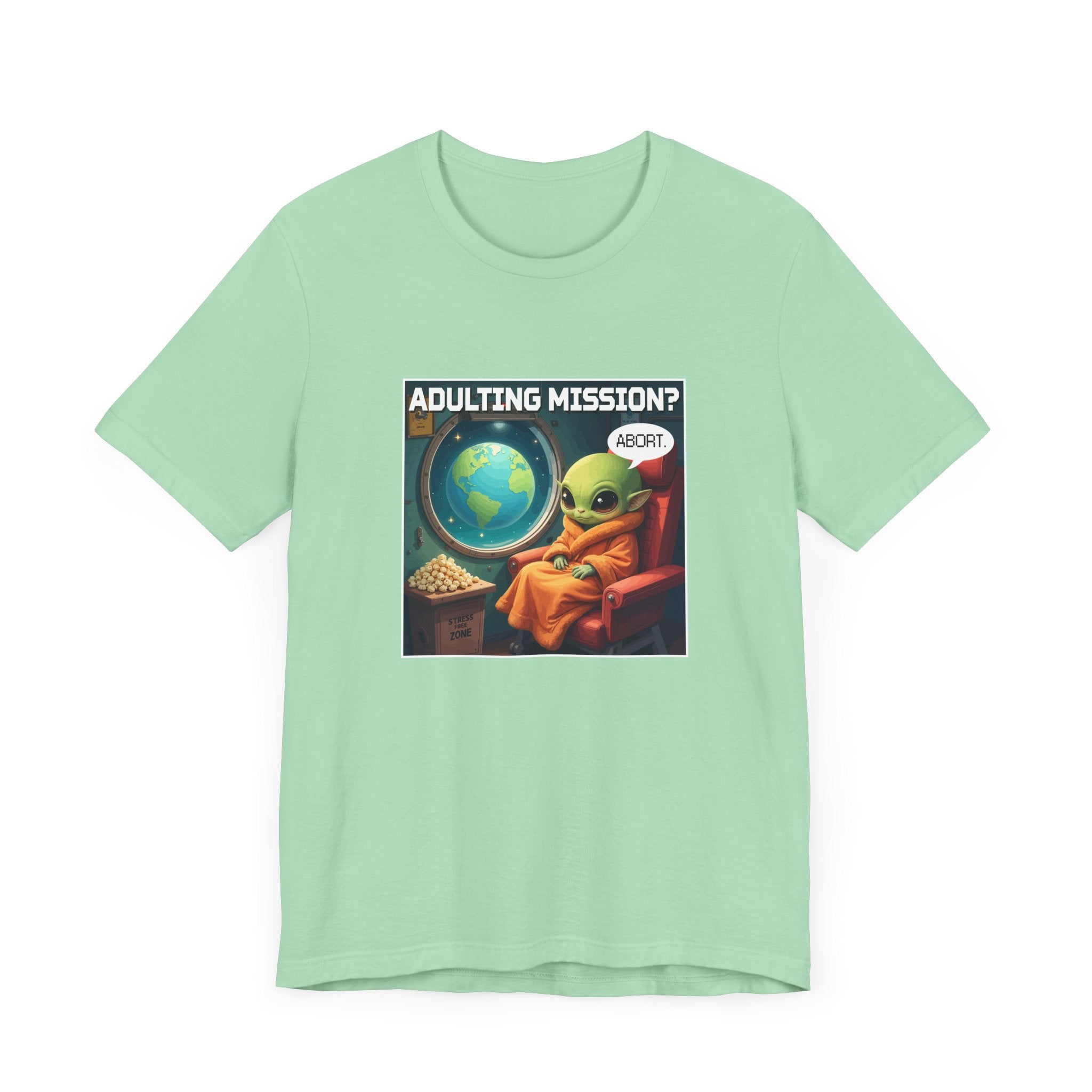 Beep Boop Mission Adulting Aborted Tee, Alien Humor Shirt, Funny Life Avoidance Graphic Tee, Outer Space Relatable Top, Cosmic Mood Gift
