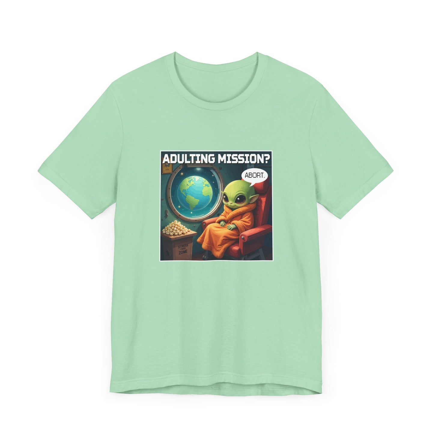 Beep Boop Mission Adulting Aborted Tee, Alien Humor Shirt, Funny Life Avoidance Graphic Tee, Outer Space Relatable Top, Cosmic Mood Gift