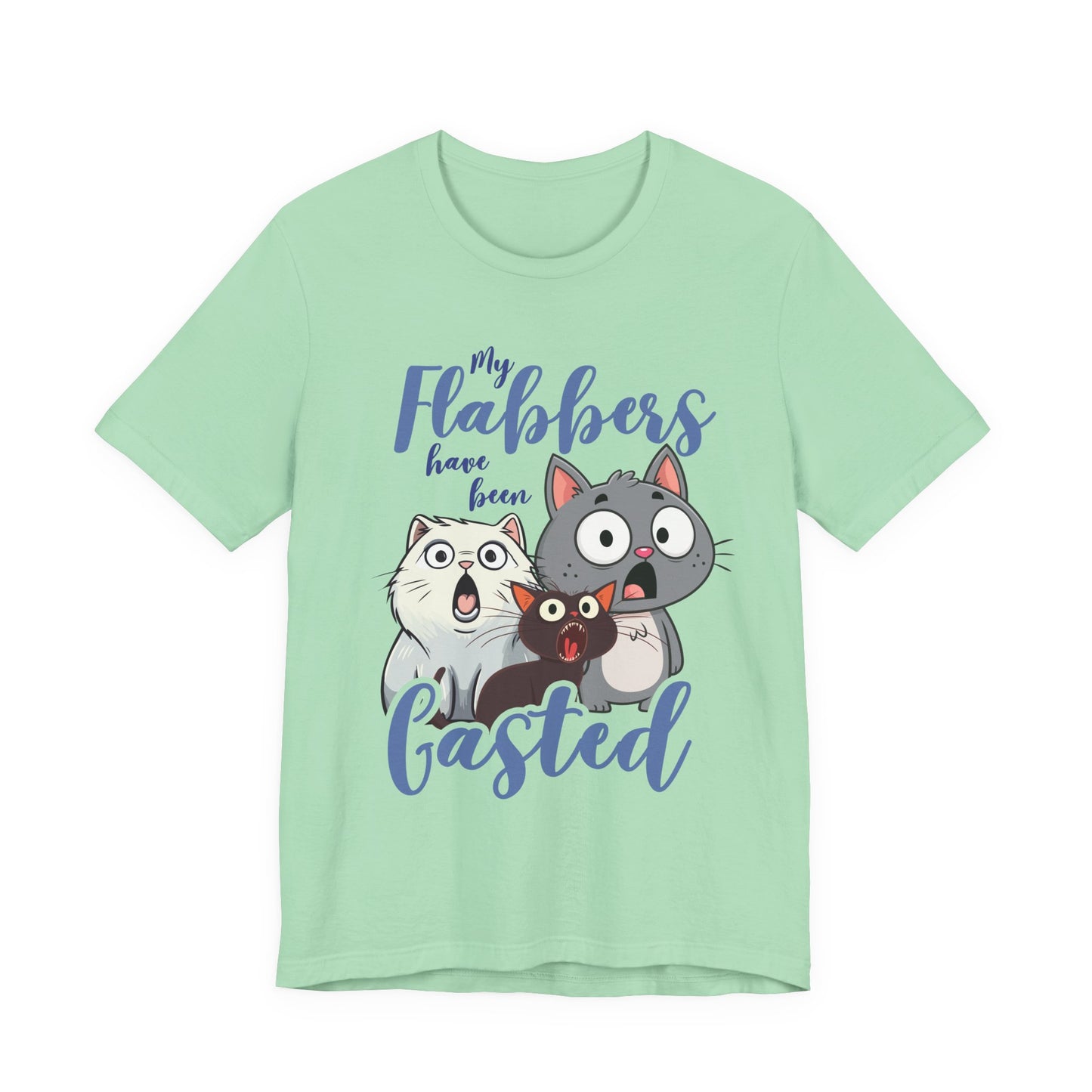 My Flabbers Have Been Gasted T-Shirt – Surprised Cats Funny Graphic