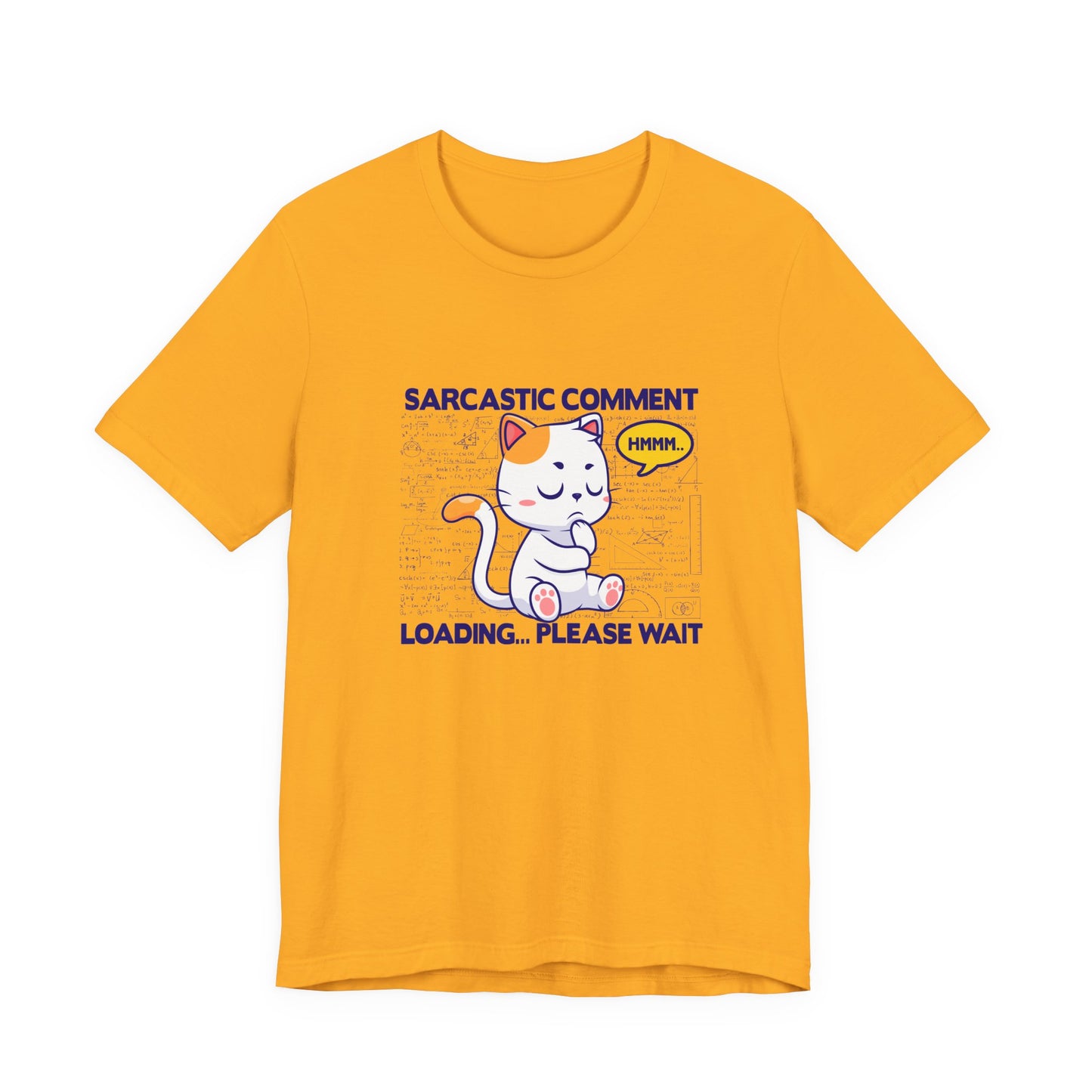 Sarcastic Comment Loading Tshirt Cat - Math Diagrams Formula Graphic