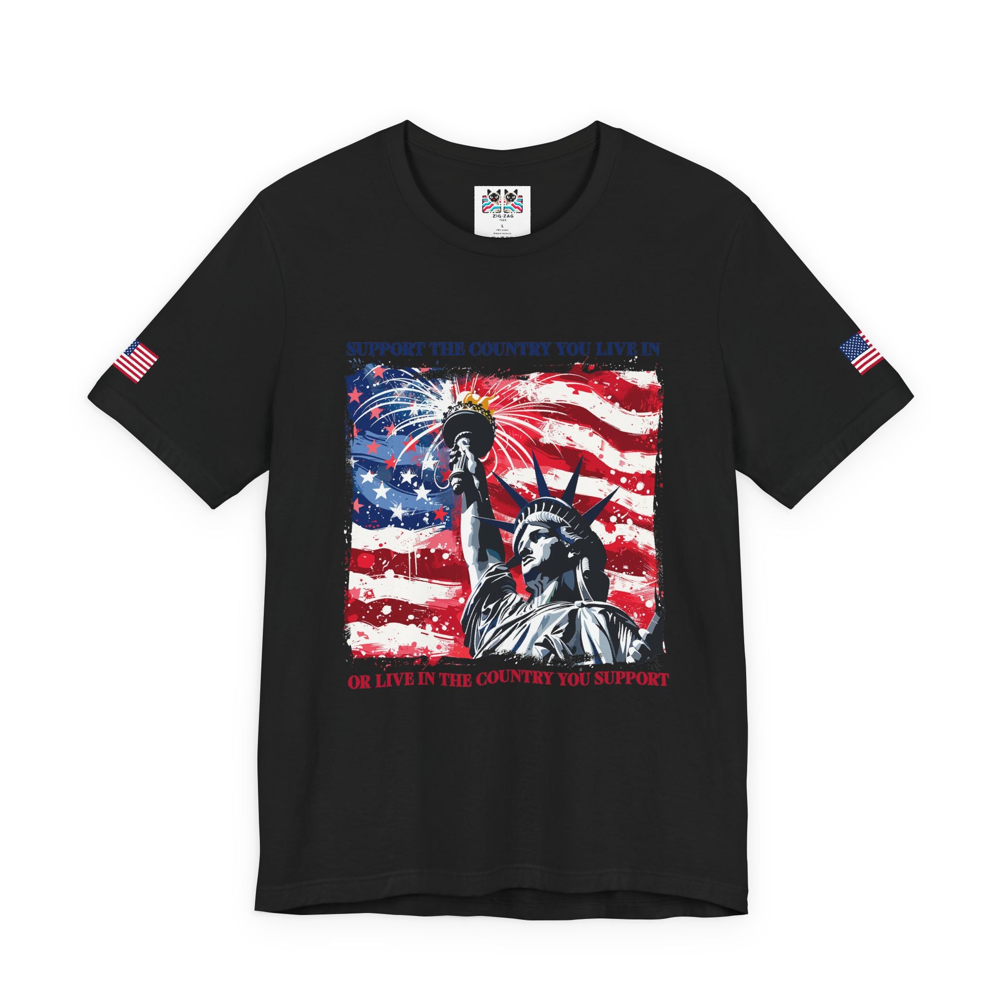 Support the Country You Live In T-Shirt – Statue of Liberty Patriotic Message Graphic Tee