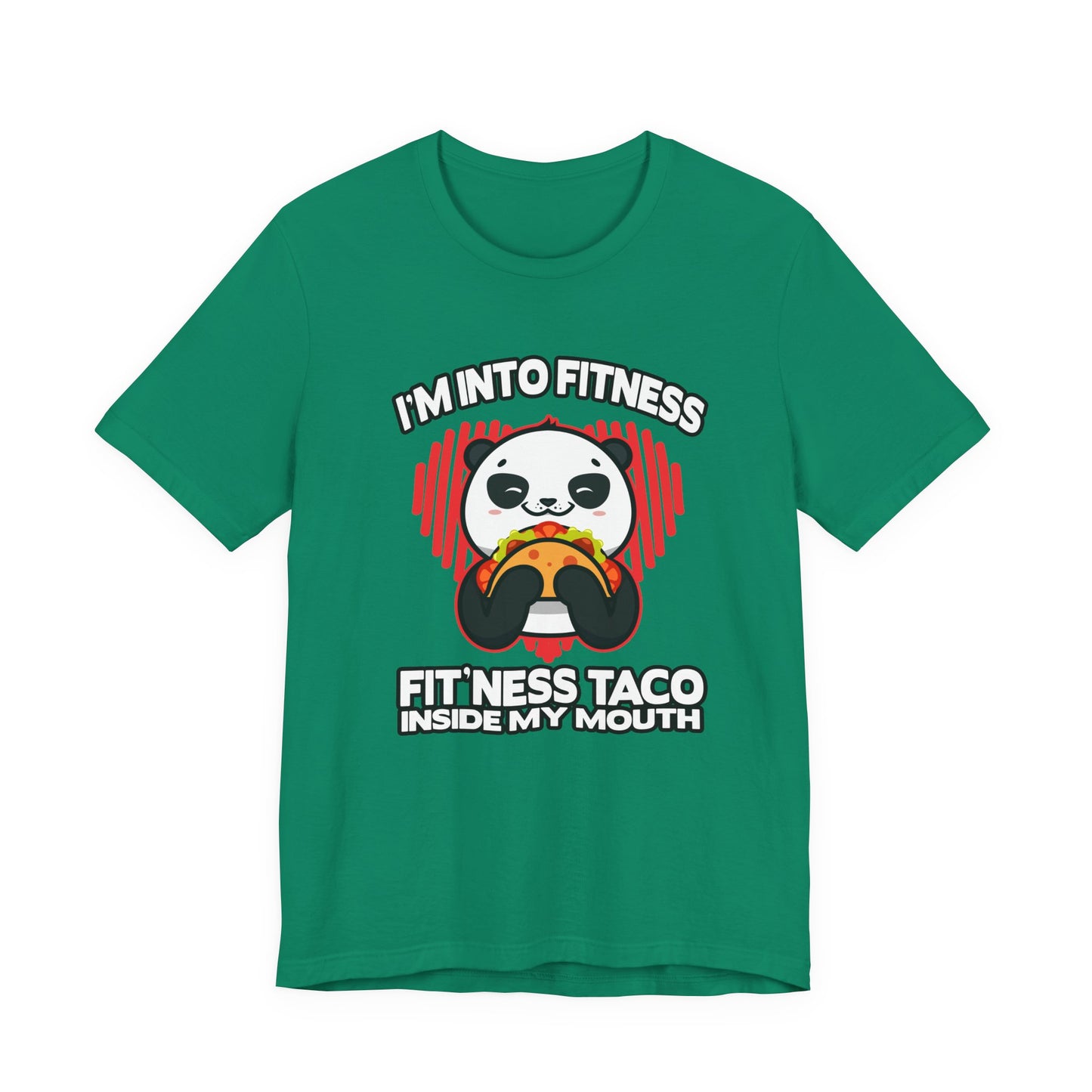 Im In to FitnessTaco Tshirt Panda Eating Large Taco Fitness Humor
