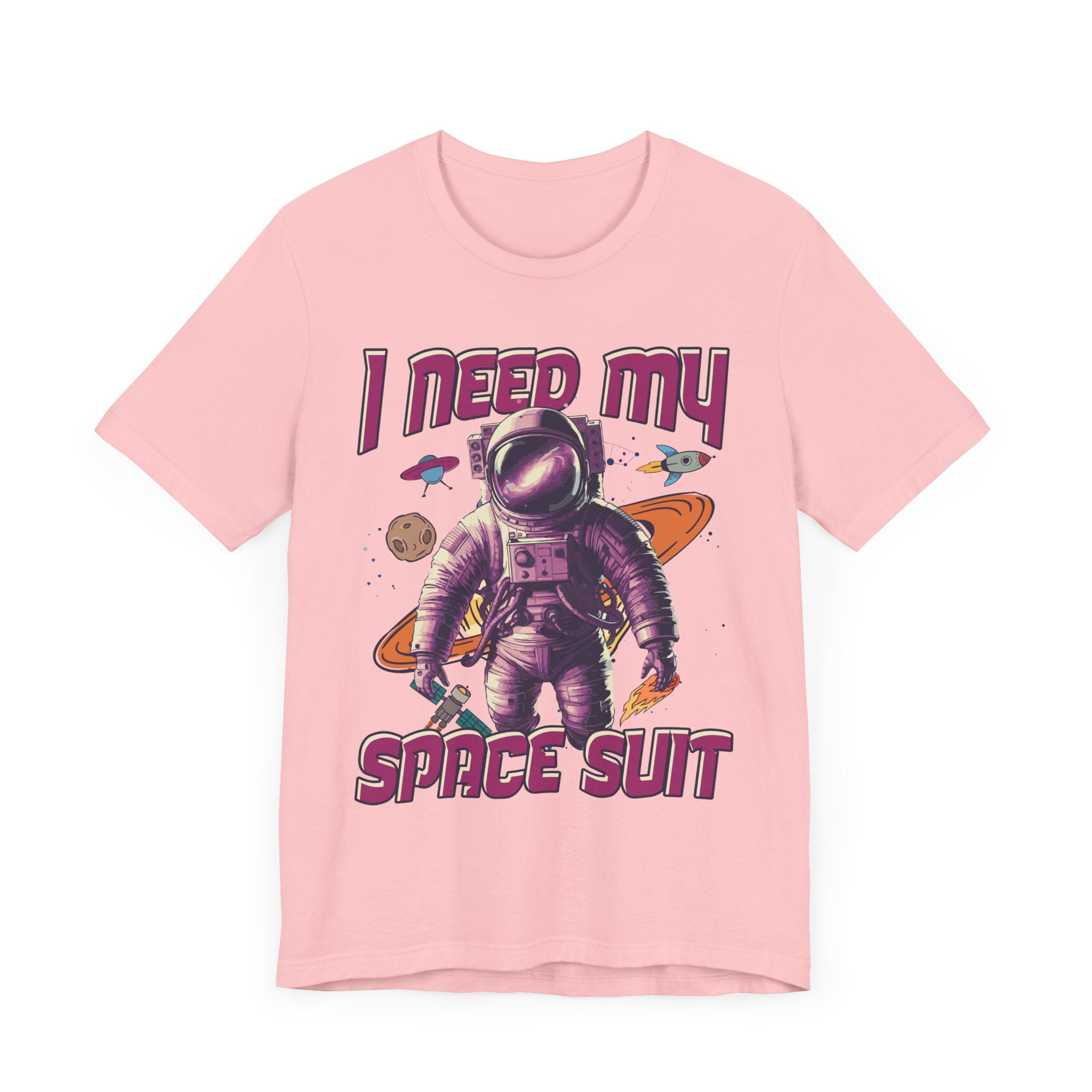 I Need My Space Suit Astronaut Introvert Humor T-Shirt