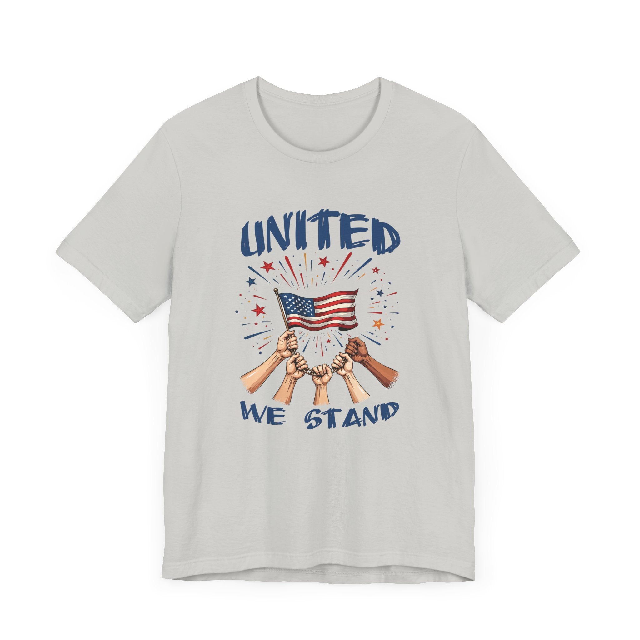 United We Stand Shirt Patriotic Unity Tee for People Who Value Freedom Justice and Standing Together in Strength and Equality
