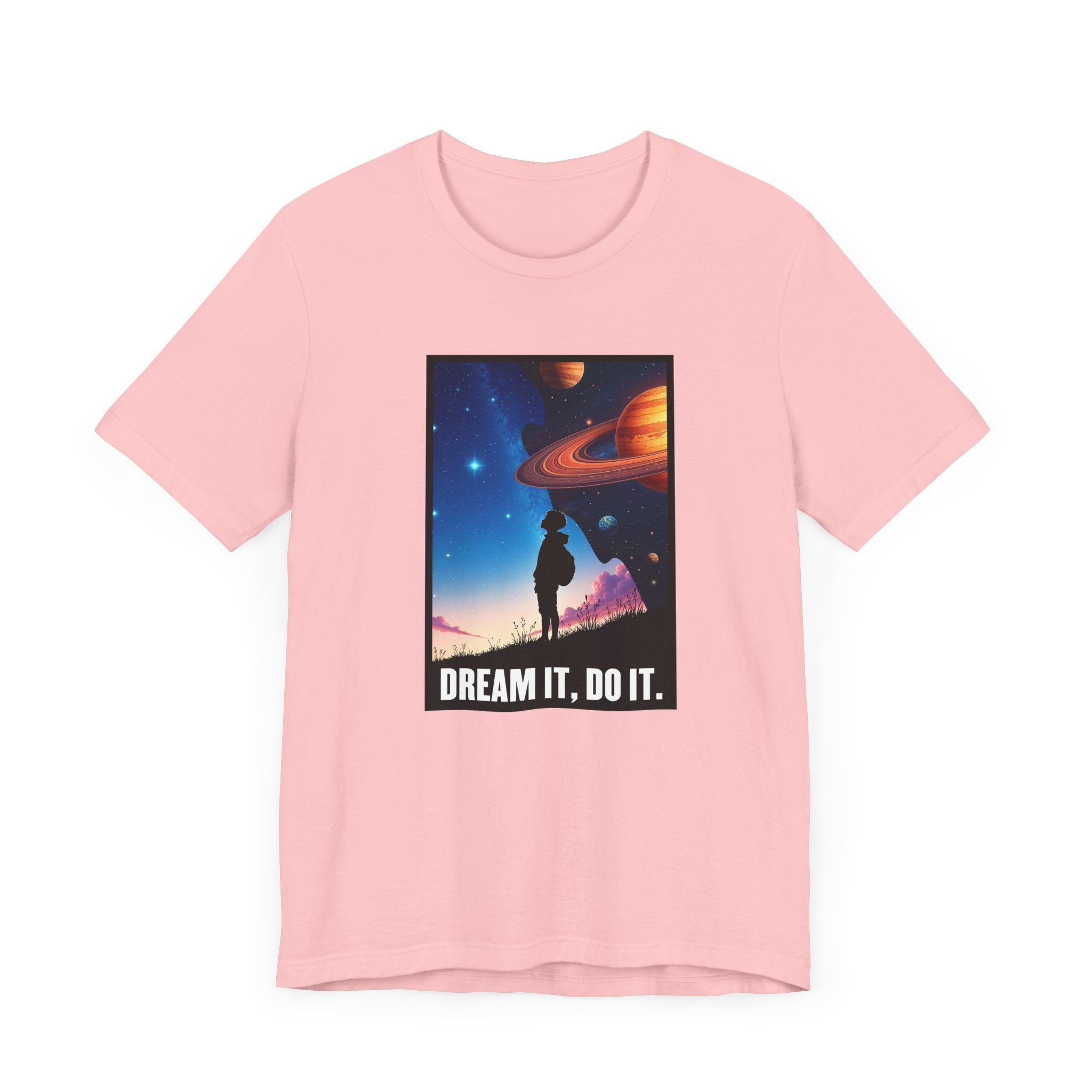 Dream It Do It Shirt, Motivational Quote Tee, Positive Mindset Shirt, Goal Getter Top, Inspirational Gift Tee