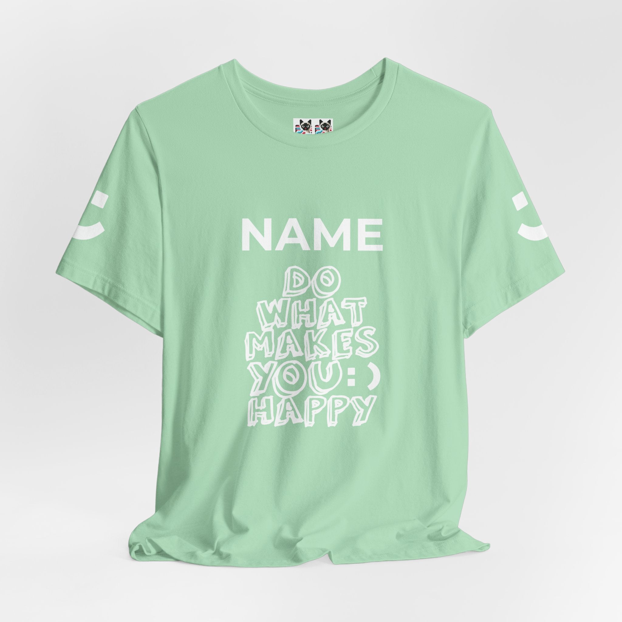 Custom T-Shirt - Do What Makes You Happy T-Shirt – Smiley Face Positive Vibes Motivational Graphic Tee