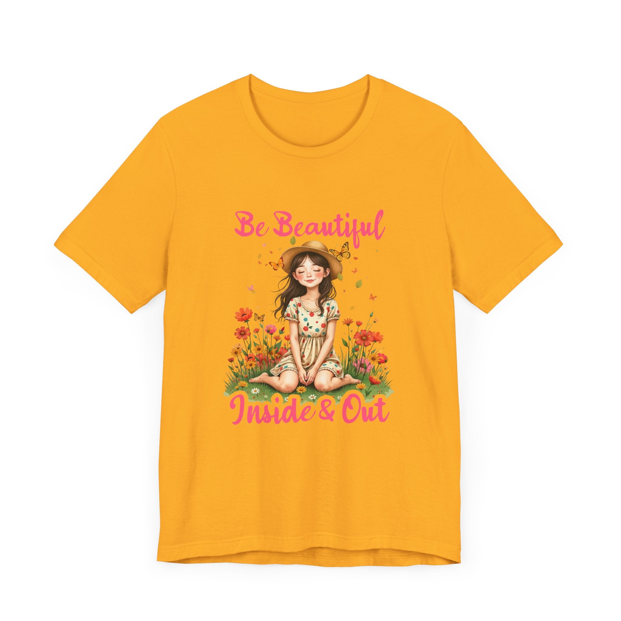 Be Beautiful Inside and Out – Girl Sitting with hat Surrounded by Flowers Graphic T-Shirt