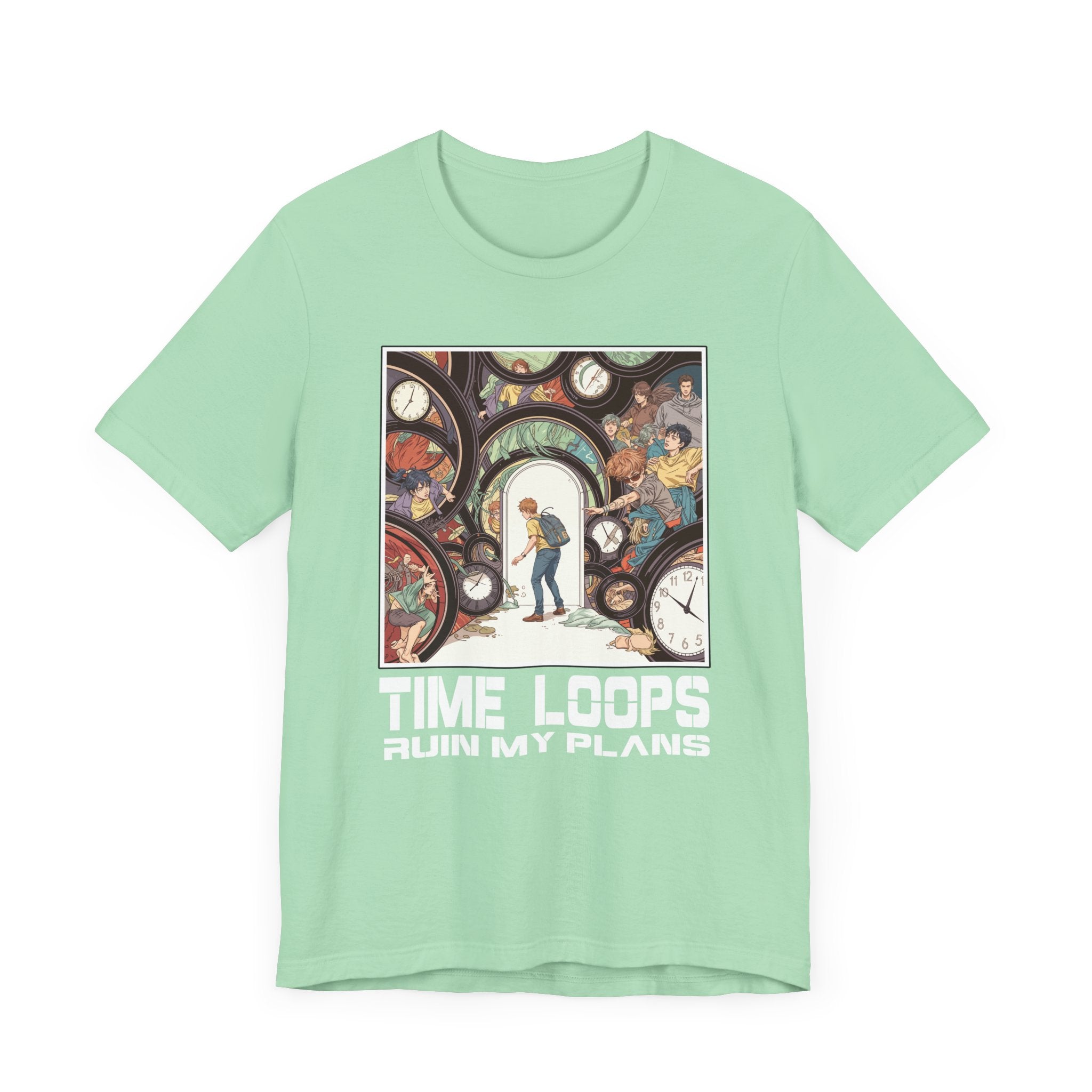 Time Loops Ruin My Plans Tee, Sci-Fi Humor Shirt, Time Travel Frustration Top, Alternate Reality Graphic Tee, Paradox Gift