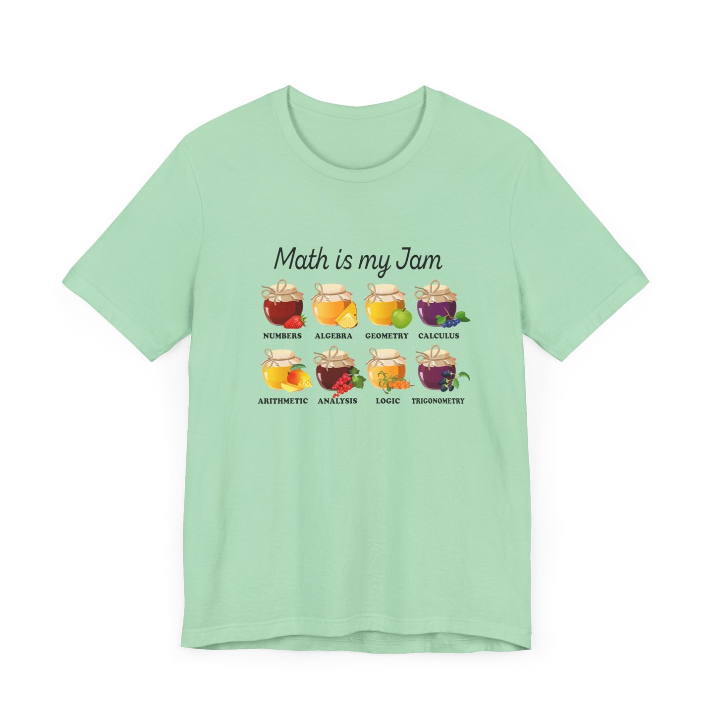 Math Is My Jam T-Shirt – Funny Math Lover Jam Jars Graphic Tee