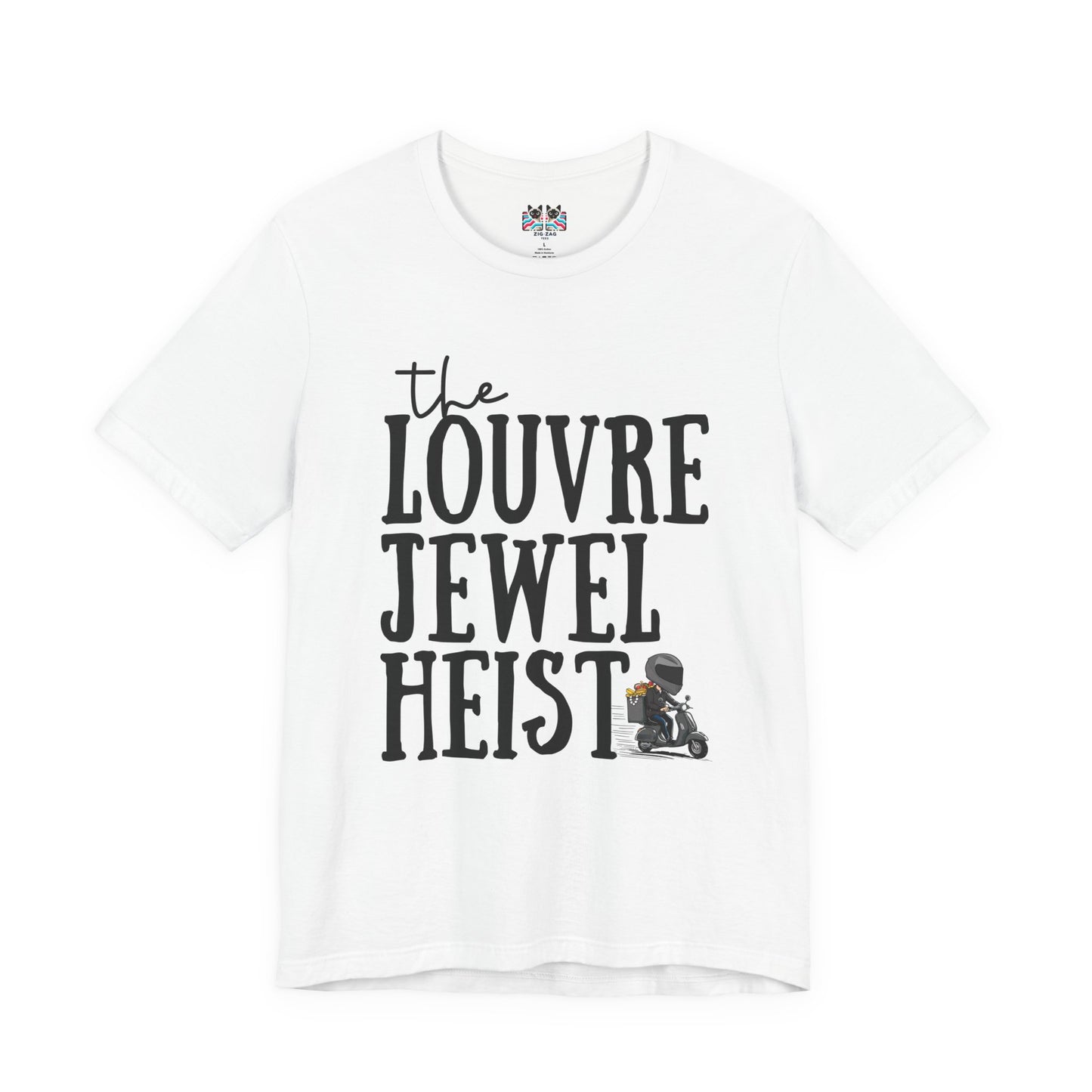 The Louvre Jewel Heist – Paris Heist Humor [Black Text] T-Shirt