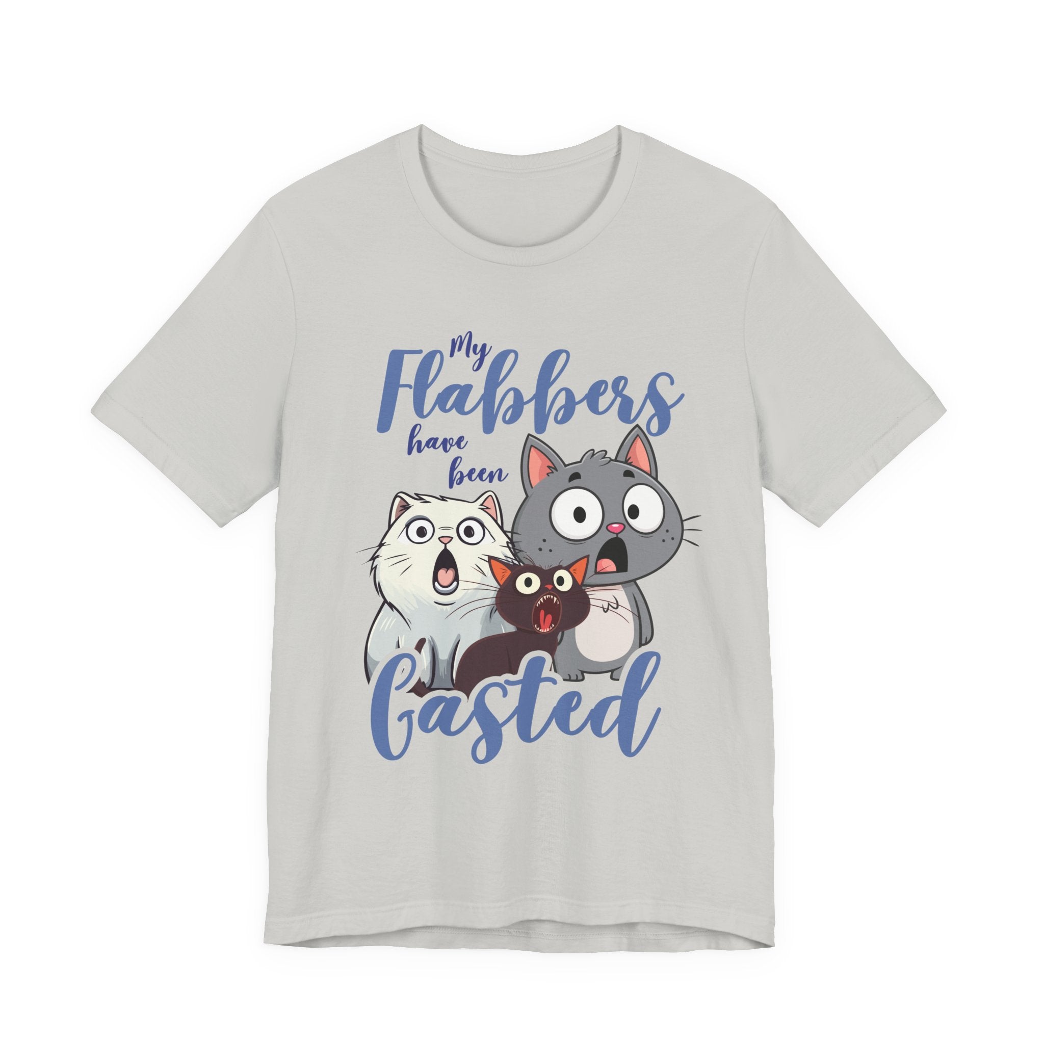 My Flabbers Have Been Gasted T-Shirt – Surprised Cats Funny Graphic