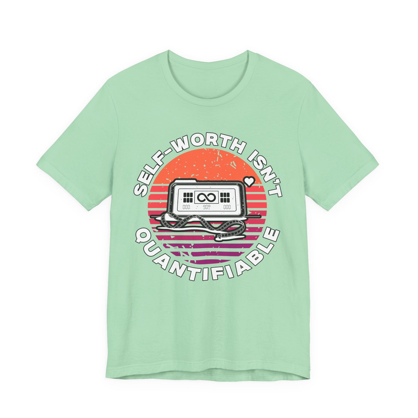 Self Worth Isn’t Quantifiable – Body Positivity Graphic T-Shirt