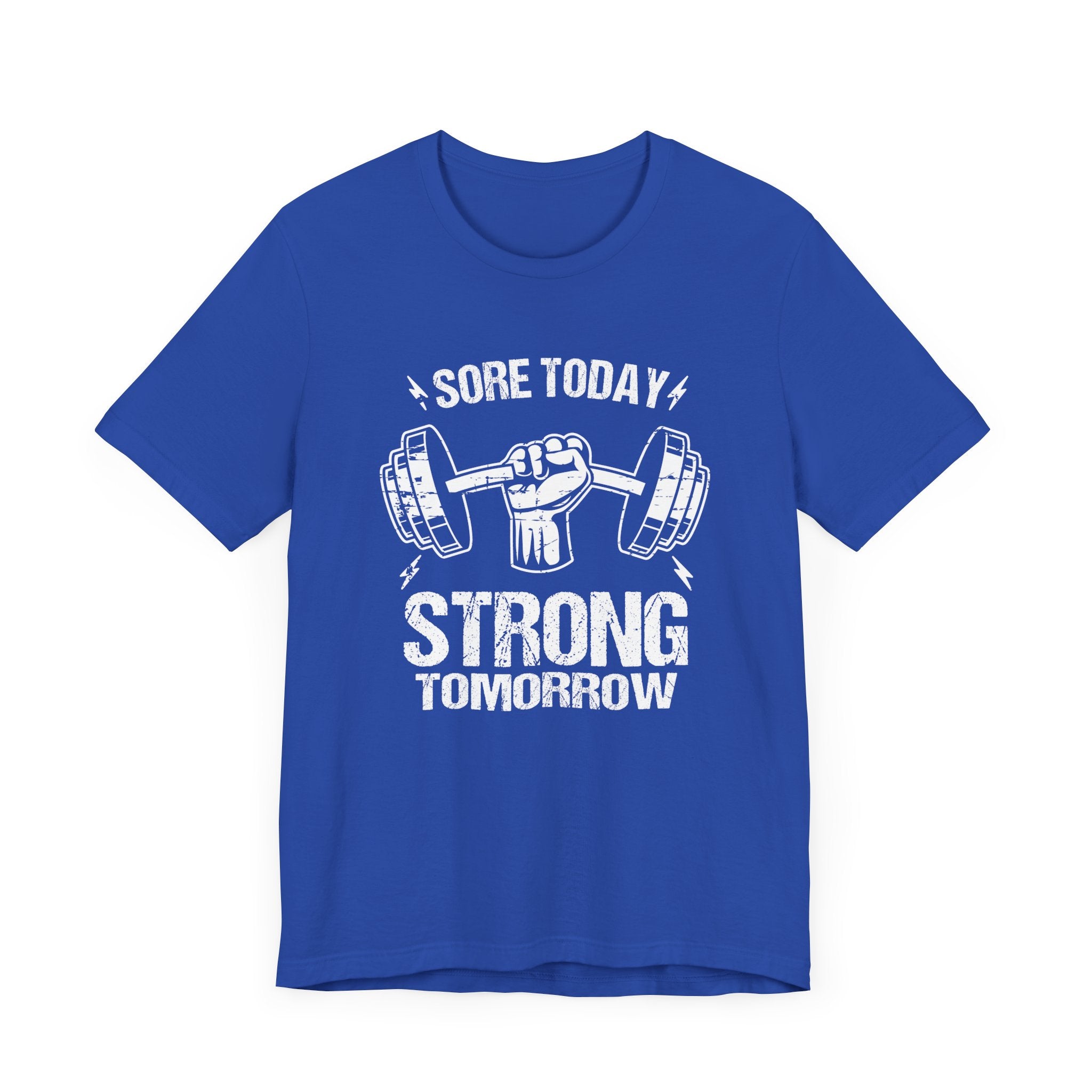 Sore Today Strong Tomorrow Tee, Gym Motivation Shirt, Workout Grind Top, Fitness Progress Graphic, Strength Gift