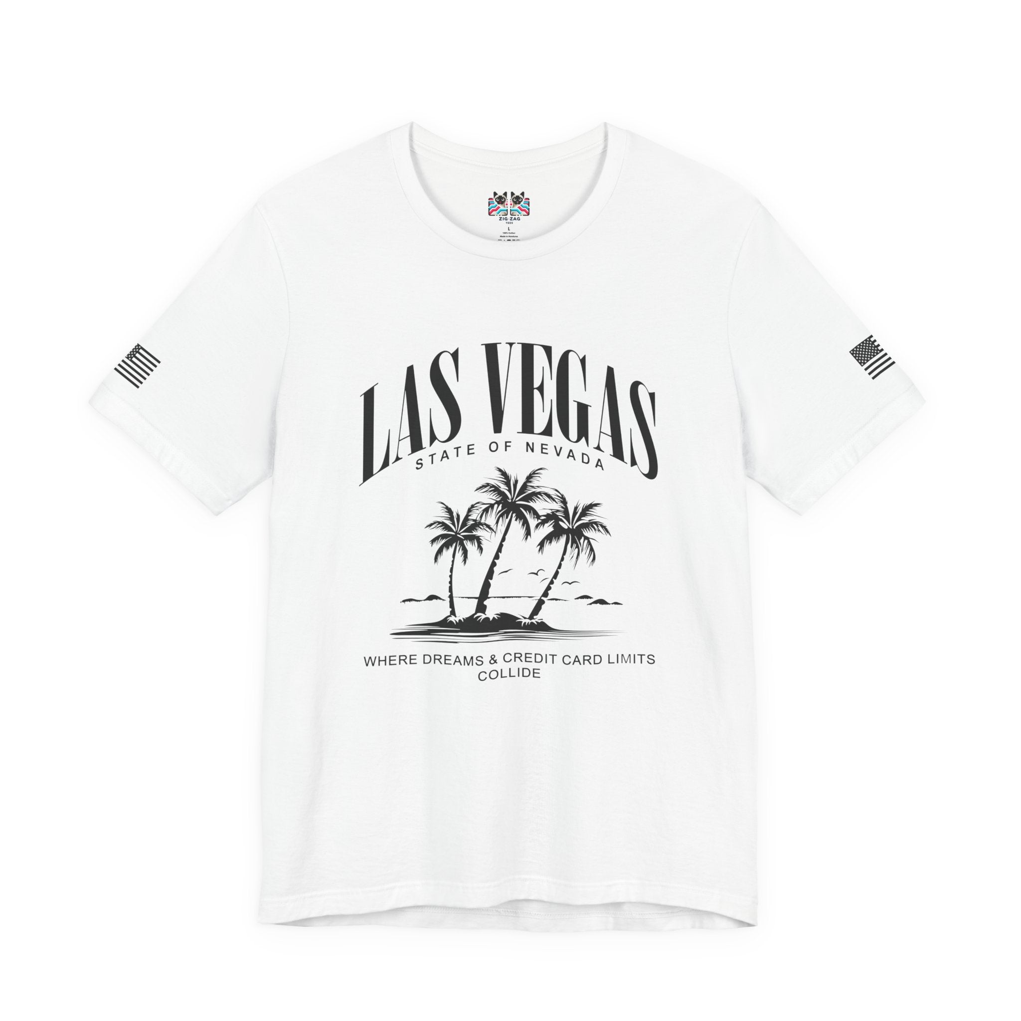 Las Vegas State of Nevada Funny T-Shirt – Where Dreams and Credit Card Limits Collide Tee