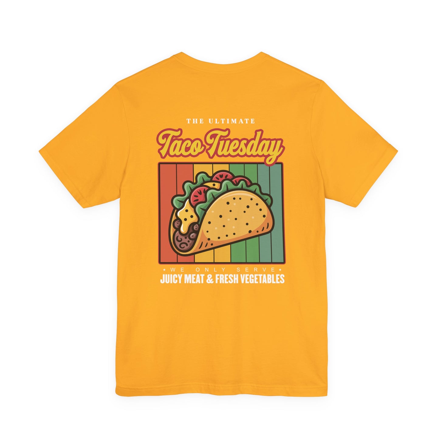 The Ultimate Taco Tuesday Tshirt – Juicy Meat & Fresh Vegetables