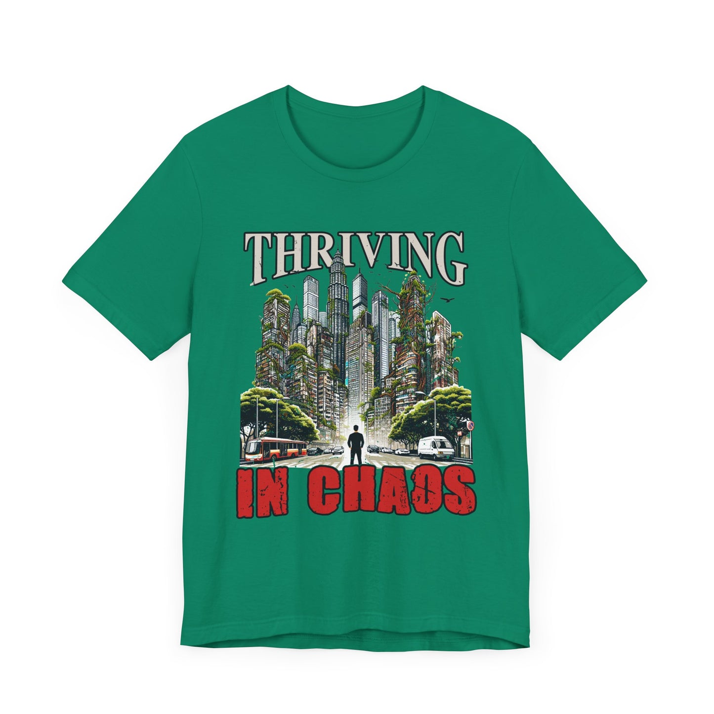 Thriving in Chaos | Resilience & Strength Motivational T-Shirt