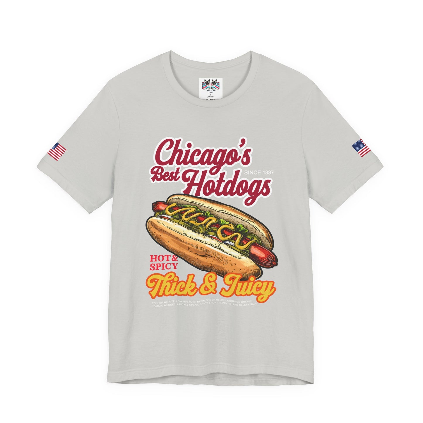 Chicago Best Hotdogs T-Shirt - Hot Dog Thick Juicy Since 1837 Food Humor Tee