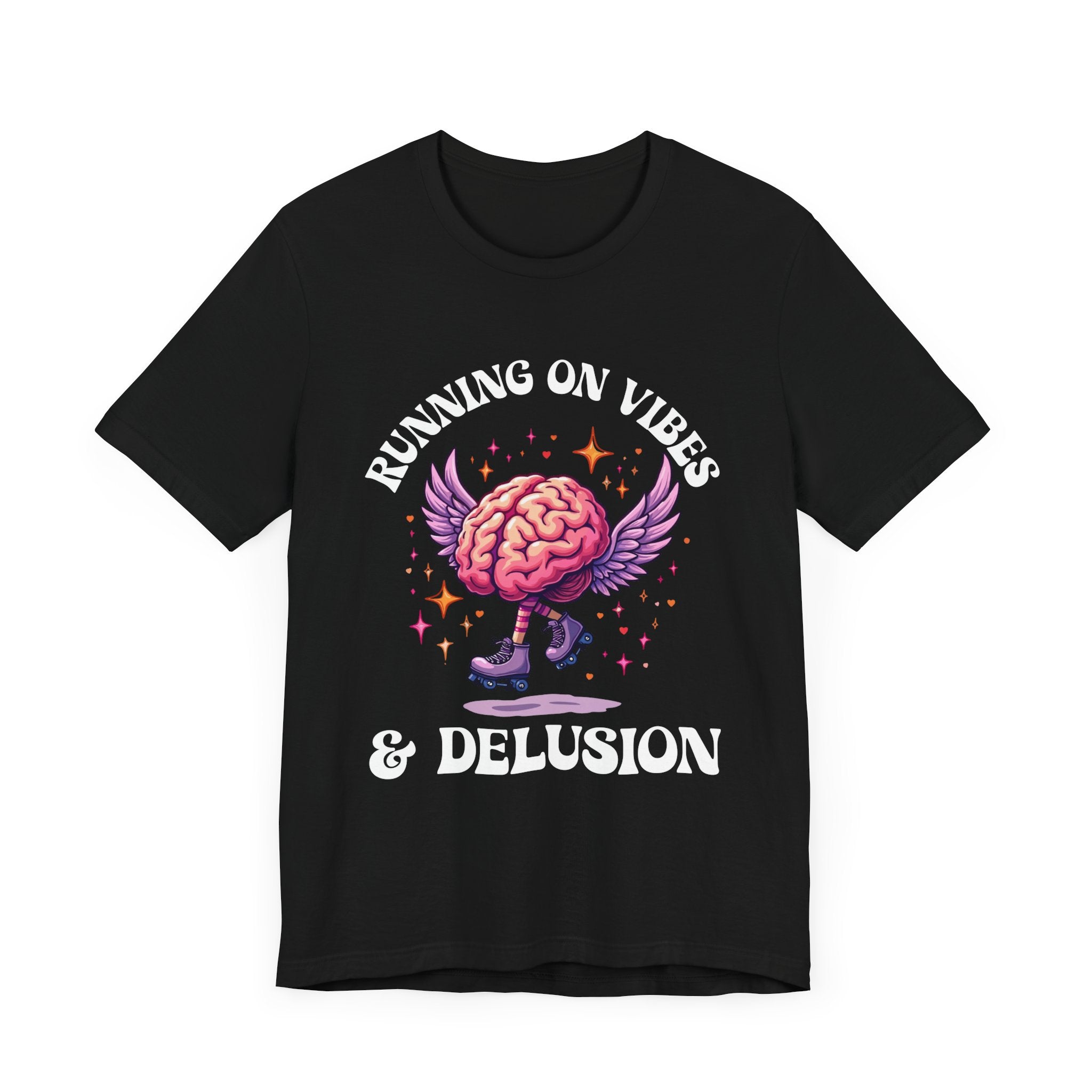 Running on Vibes and Delusion – Navigates the World with a mix of Optimism and Daydreams T-Shirt