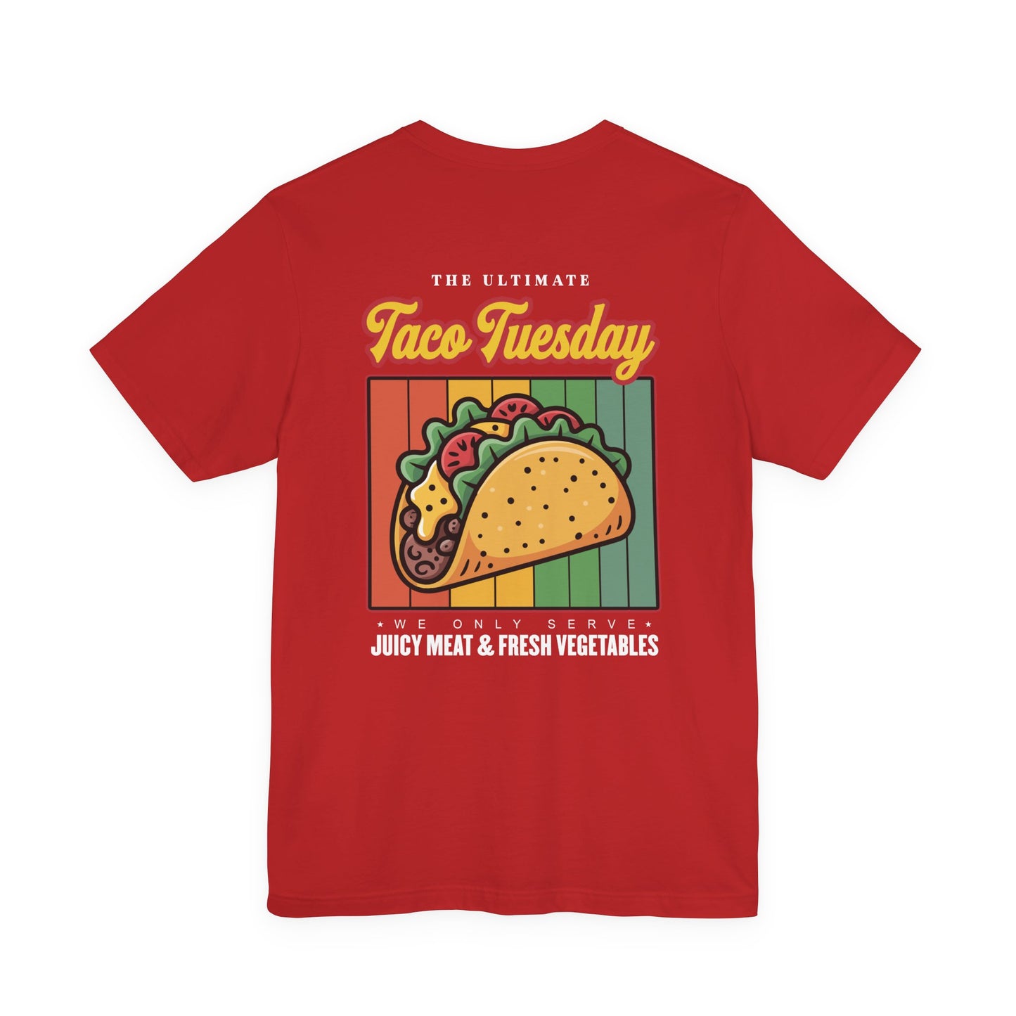The Ultimate Taco Tuesday Tshirt – Juicy Meat & Fresh Vegetables