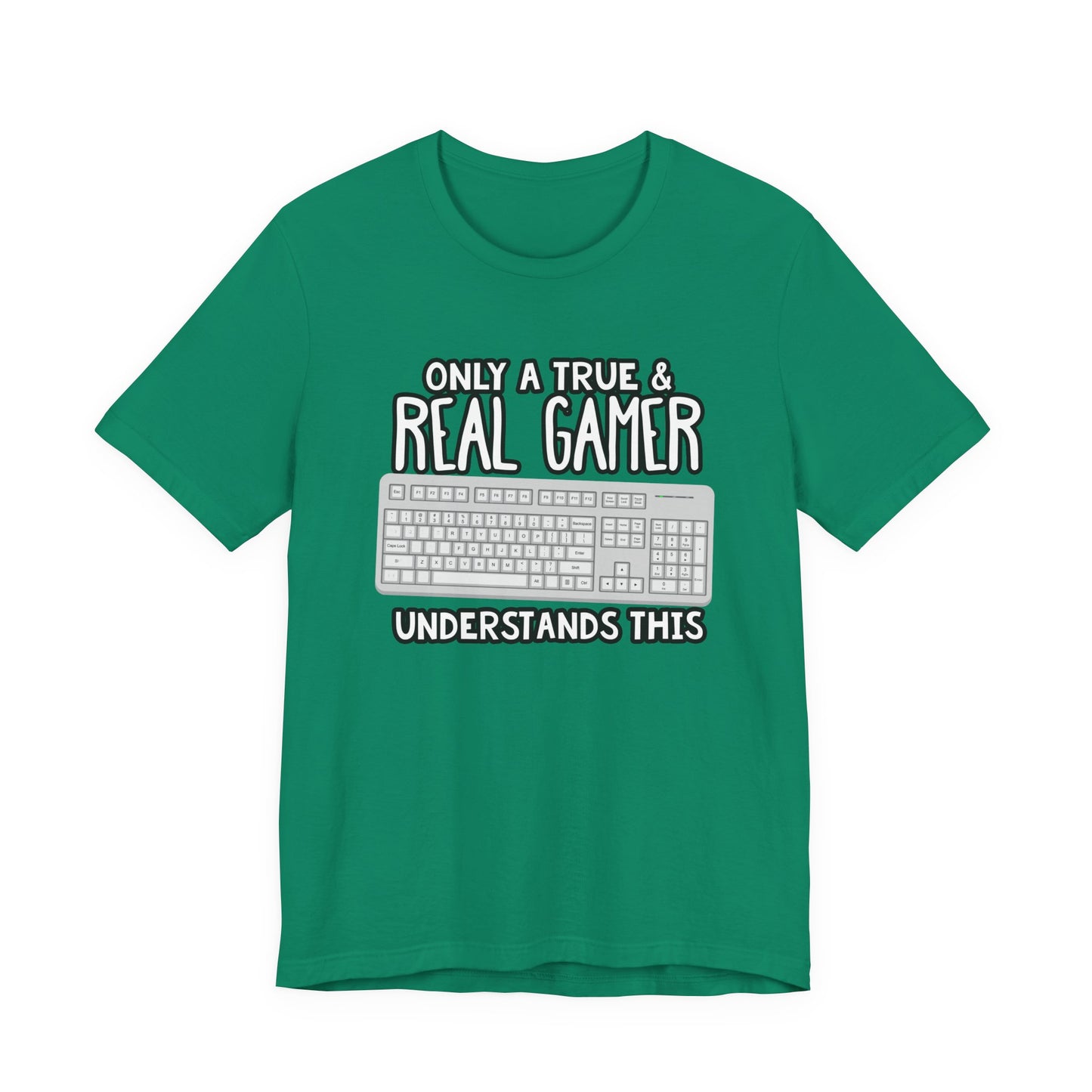 Only A True And Real Gamer Understands This Tshirt Used Keyboard Gamer Graphic