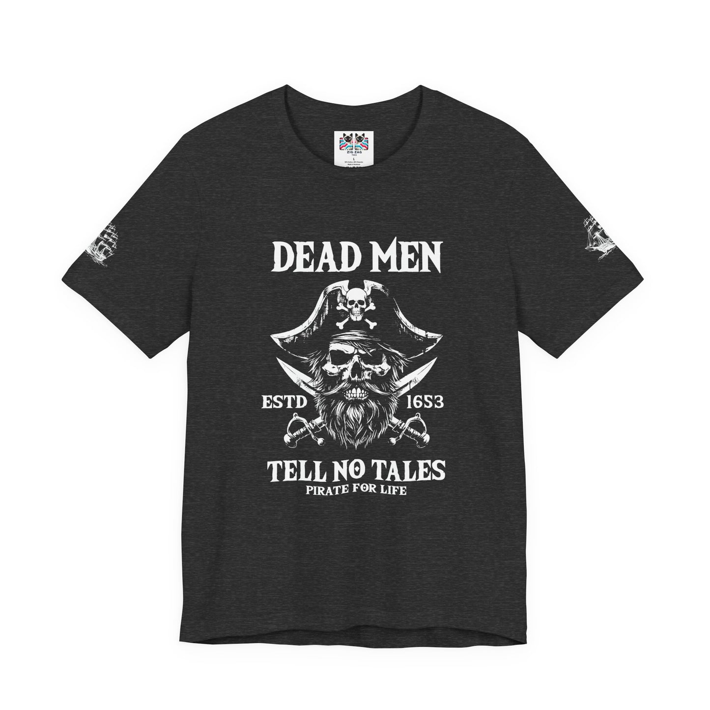 Dead Men Tell No Tales T-Shirt – Pirate Skull ESTD 1683 Pirate for Life Graphic Tee