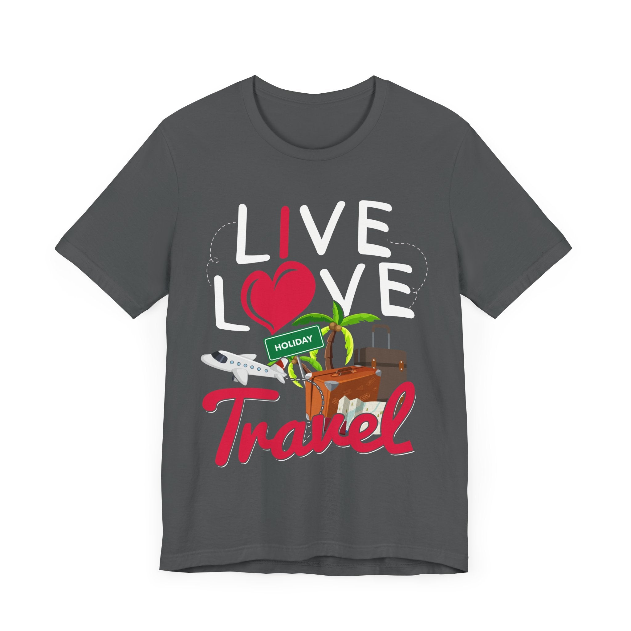 Live Love Travel Shirt, Wanderlust Adventure Tee, World Explorer Graphic T Shirt, Global Nomad Apparel, Travel Dreamer Vibes Top