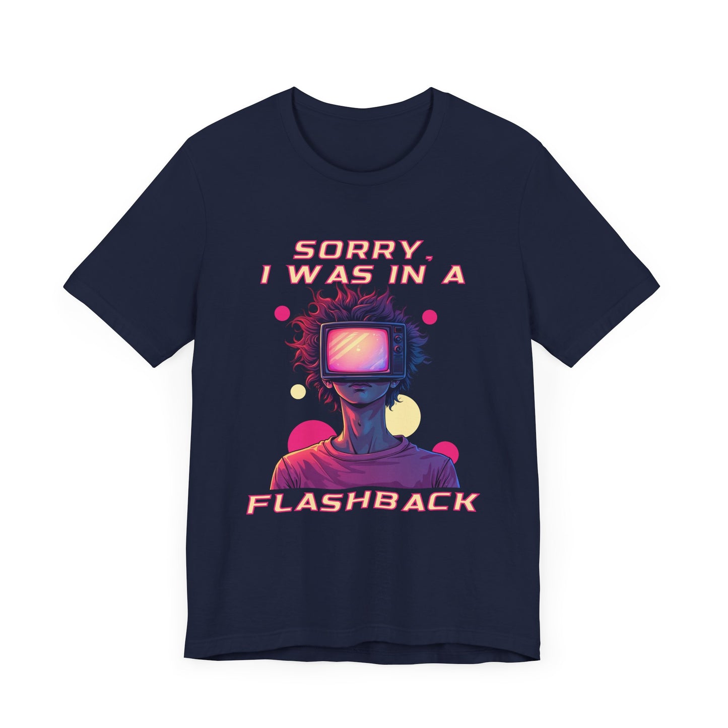 Sorry I Was in a Flashback – Retro TV Head Vintage Aesthetics and Nostalgic Vibes Graphic T-Shirt