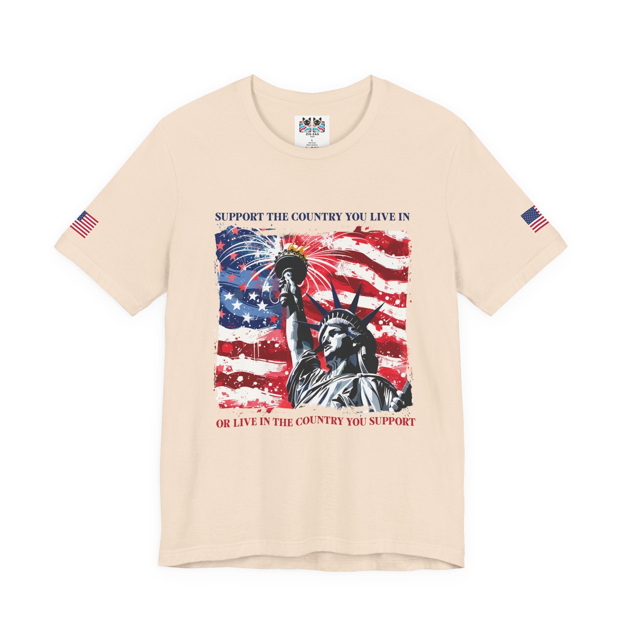 Support the Country You Live In T-Shirt – Statue of Liberty Patriotic Message Graphic Tee