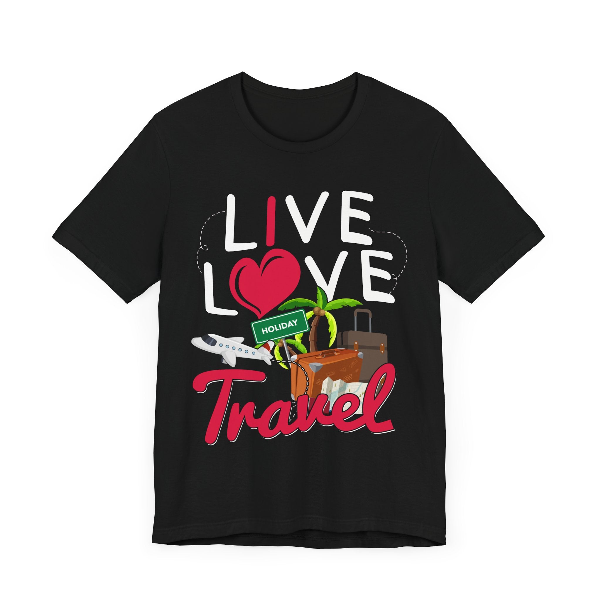 Live Love Travel Shirt, Wanderlust Adventure Tee, World Explorer Graphic T Shirt, Global Nomad Apparel, Travel Dreamer Vibes Top
