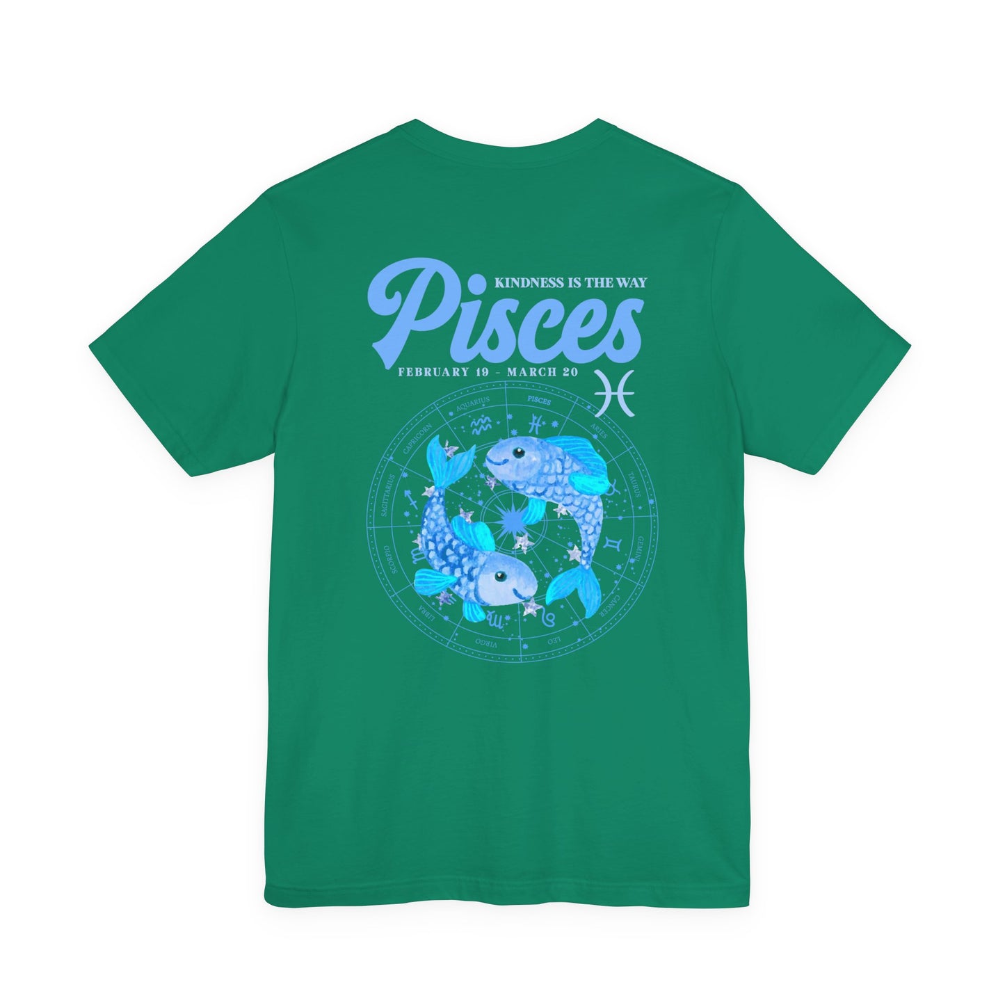 Pisces Kindness Is the Way T-Shirt – Zodiac Wheel Edition