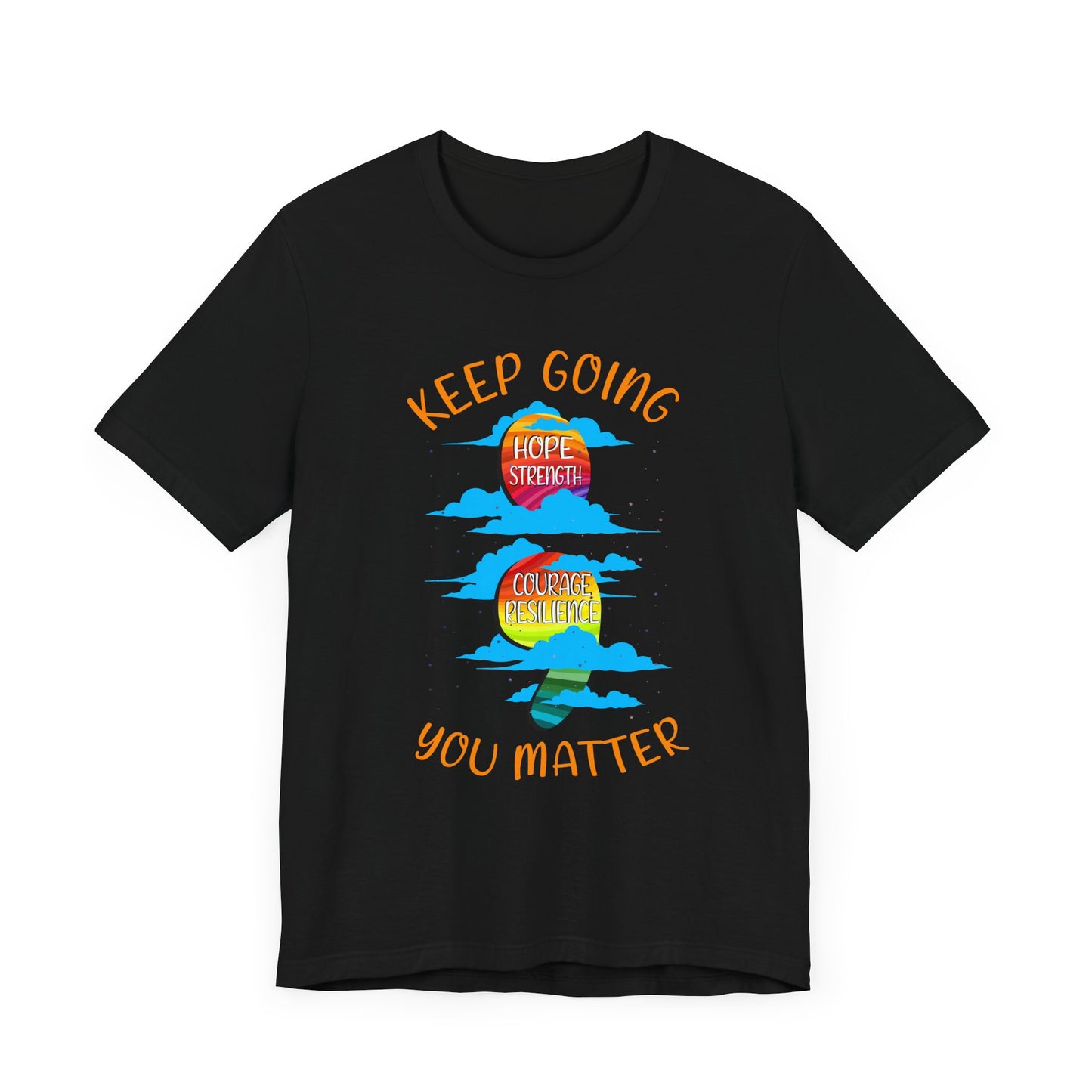 Keep going Semi Colon Rainbow Affirmation  Graphic Statement Tee for Mental Health, Recovery, and the Story That Still Continues in Color