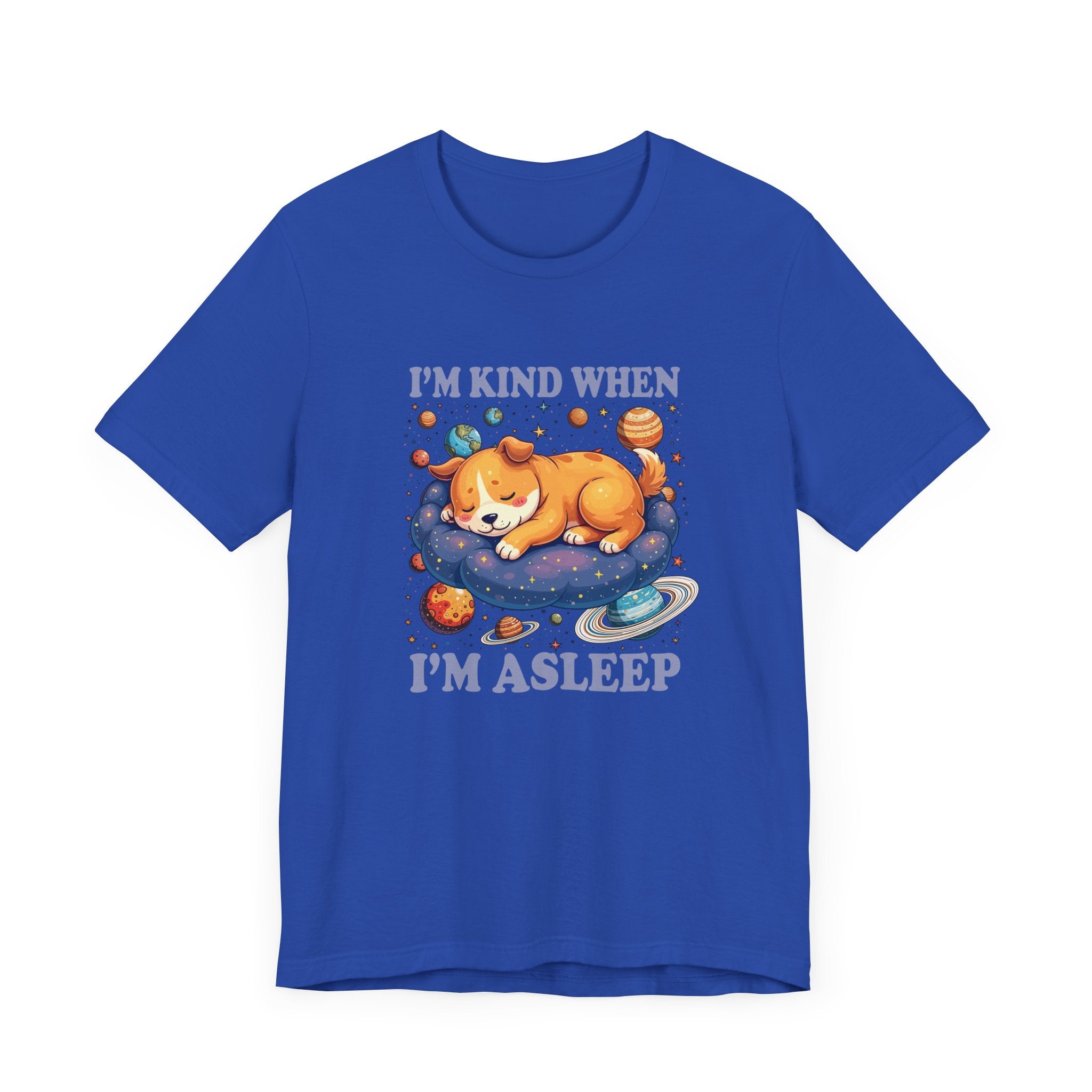 I'm Kind When I'm Asleep – Sleeping Puppy on Cloud with Dreamy Planets & Stars Graphic T-Shirt