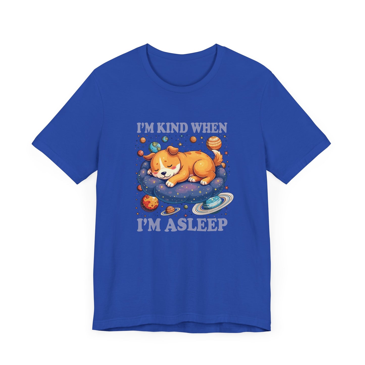 I'm Kind When I'm Asleep – Sleeping Puppy on Cloud with Dreamy Planets & Stars Graphic T-Shirt