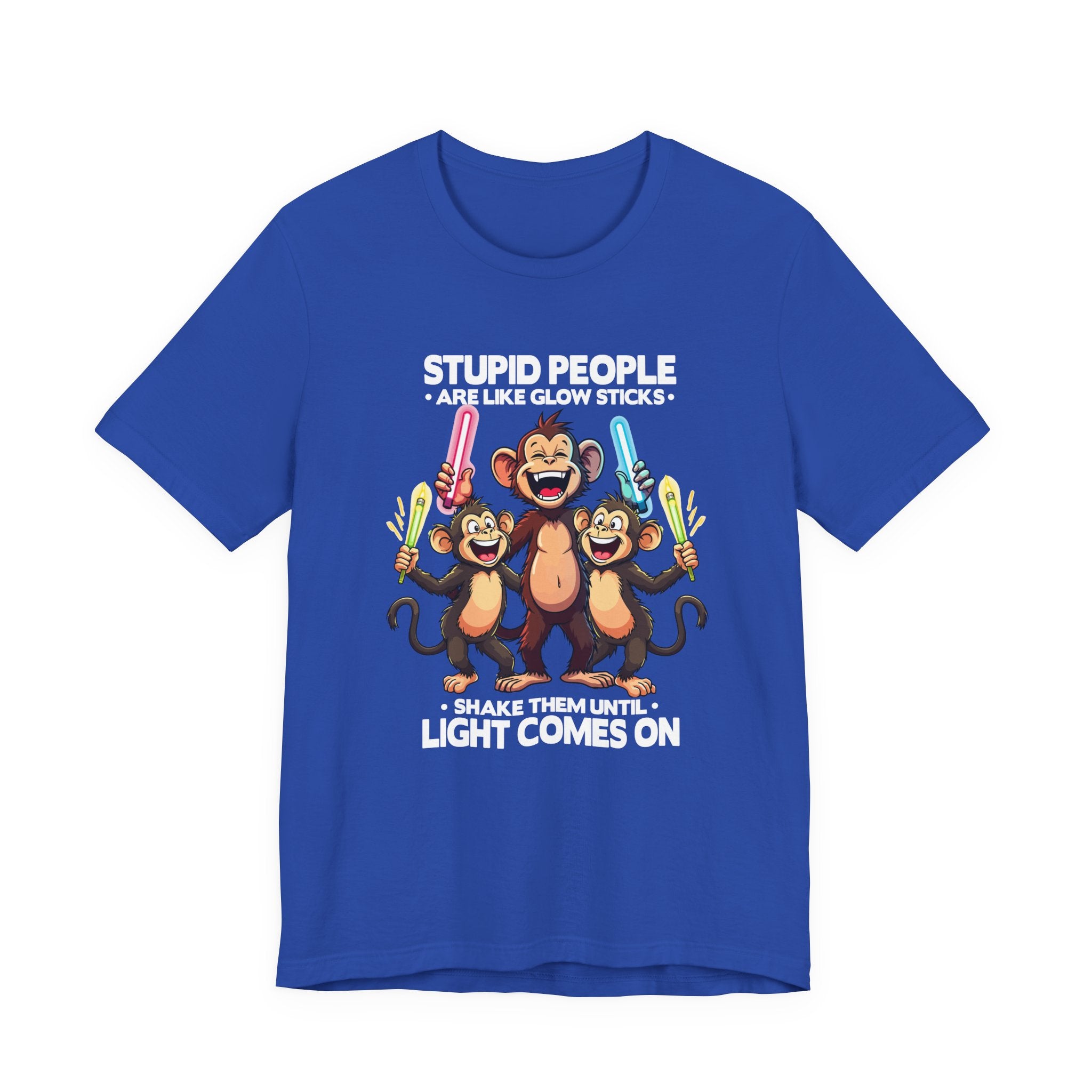 Stupid People Are Like Glow Sticks Tshirt – Three Happy Monkeys Shaking Glow Sticks