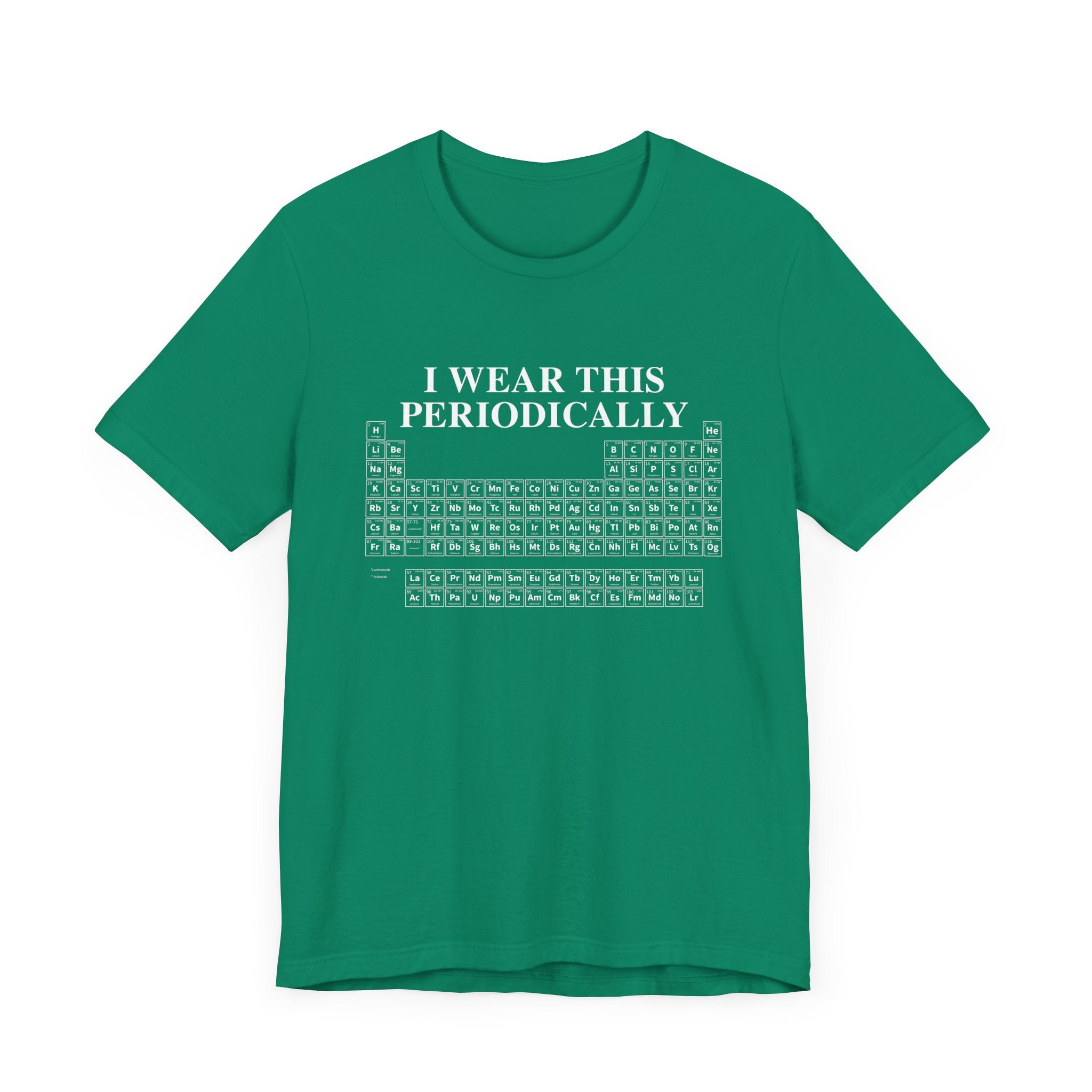Chemistry Humor T-Shirt – I Wear This Periodically Graphic Tee