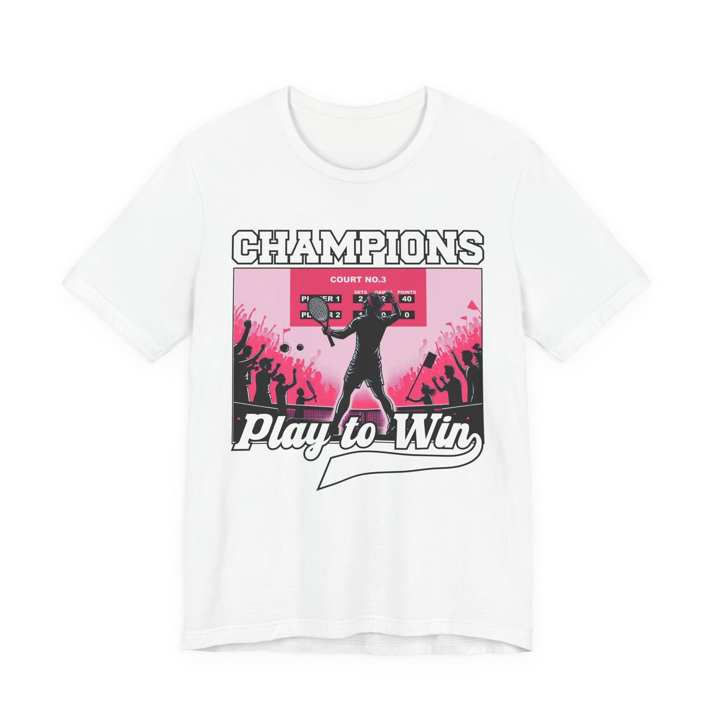 Champions Play to Win – Tennis Victory Celebration Graphic T-Shirt