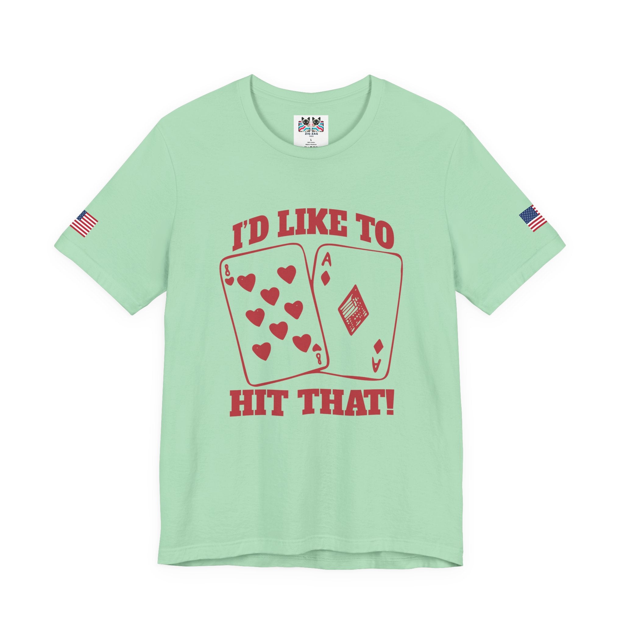 I'd Like To Hit That T-Shirt - Blackjack Cards Vegas Casino Humor Funny Gambling