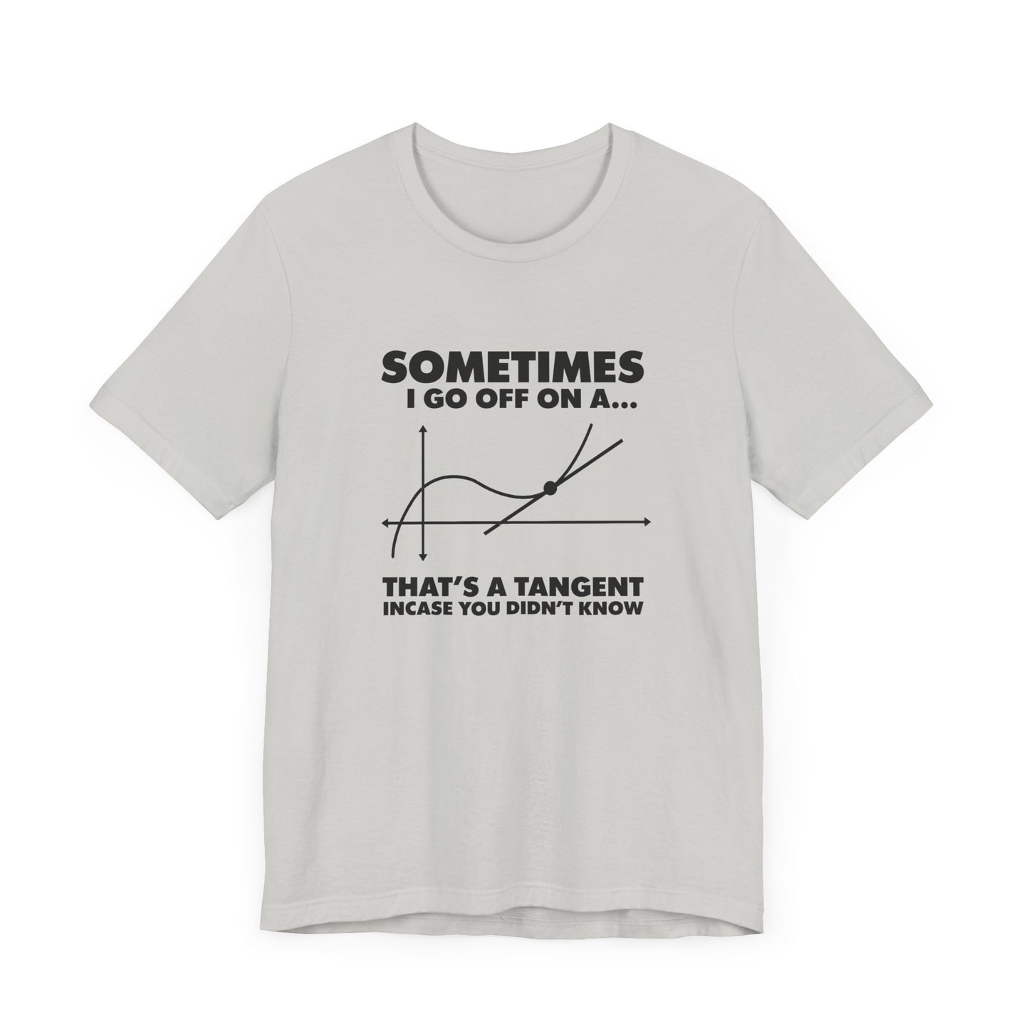 Math Nerd Tee – Tangent Pun with Graph Illustration