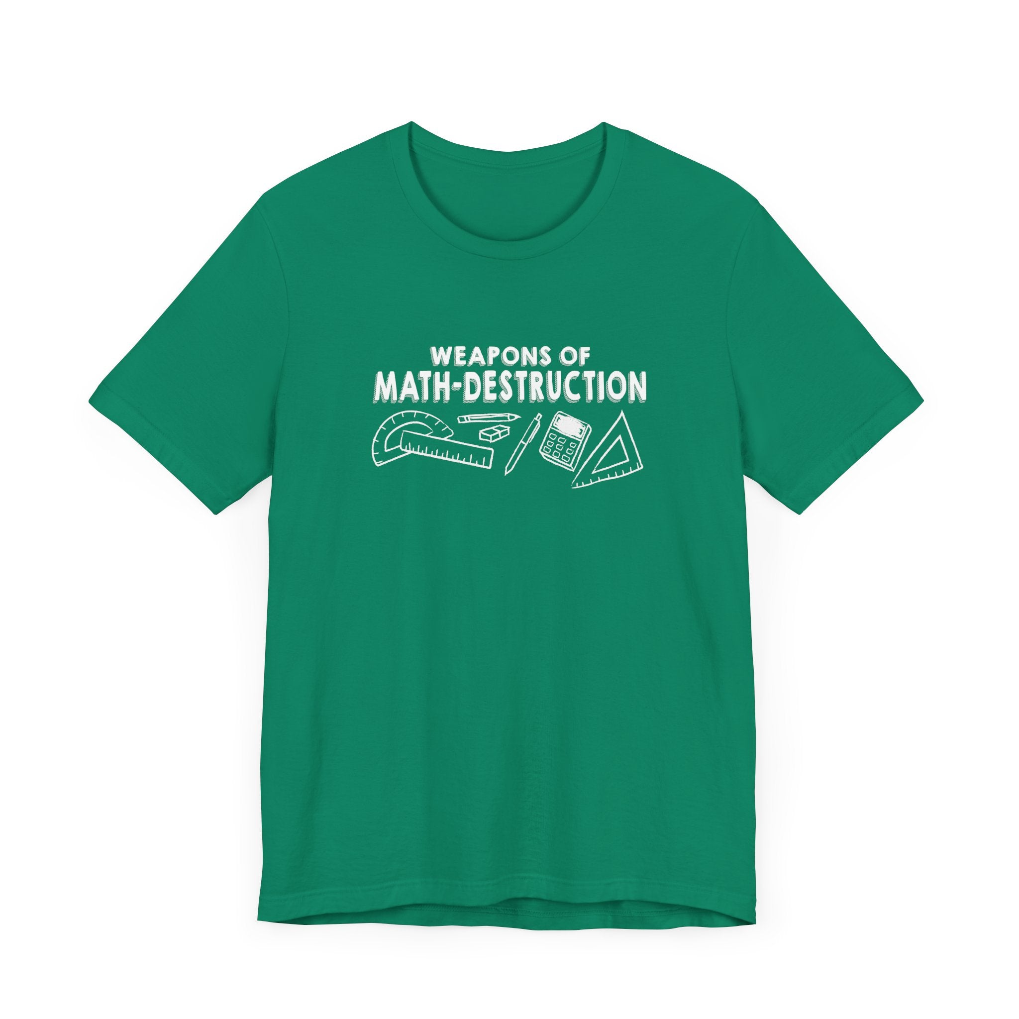 Math Geek Humor T-Shirt – Weapons of Math Destruction