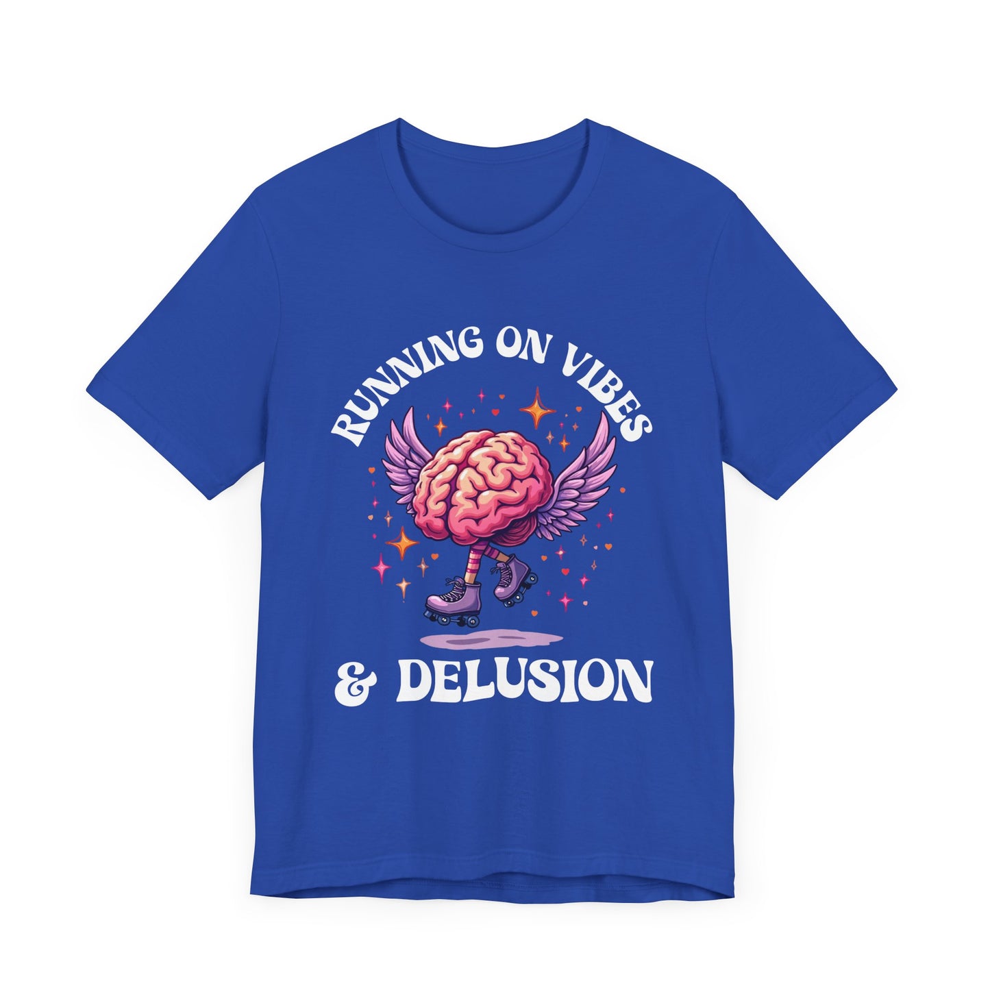 Running on Vibes and Delusion – Navigates the World with a mix of Optimism and Daydreams T-Shirt