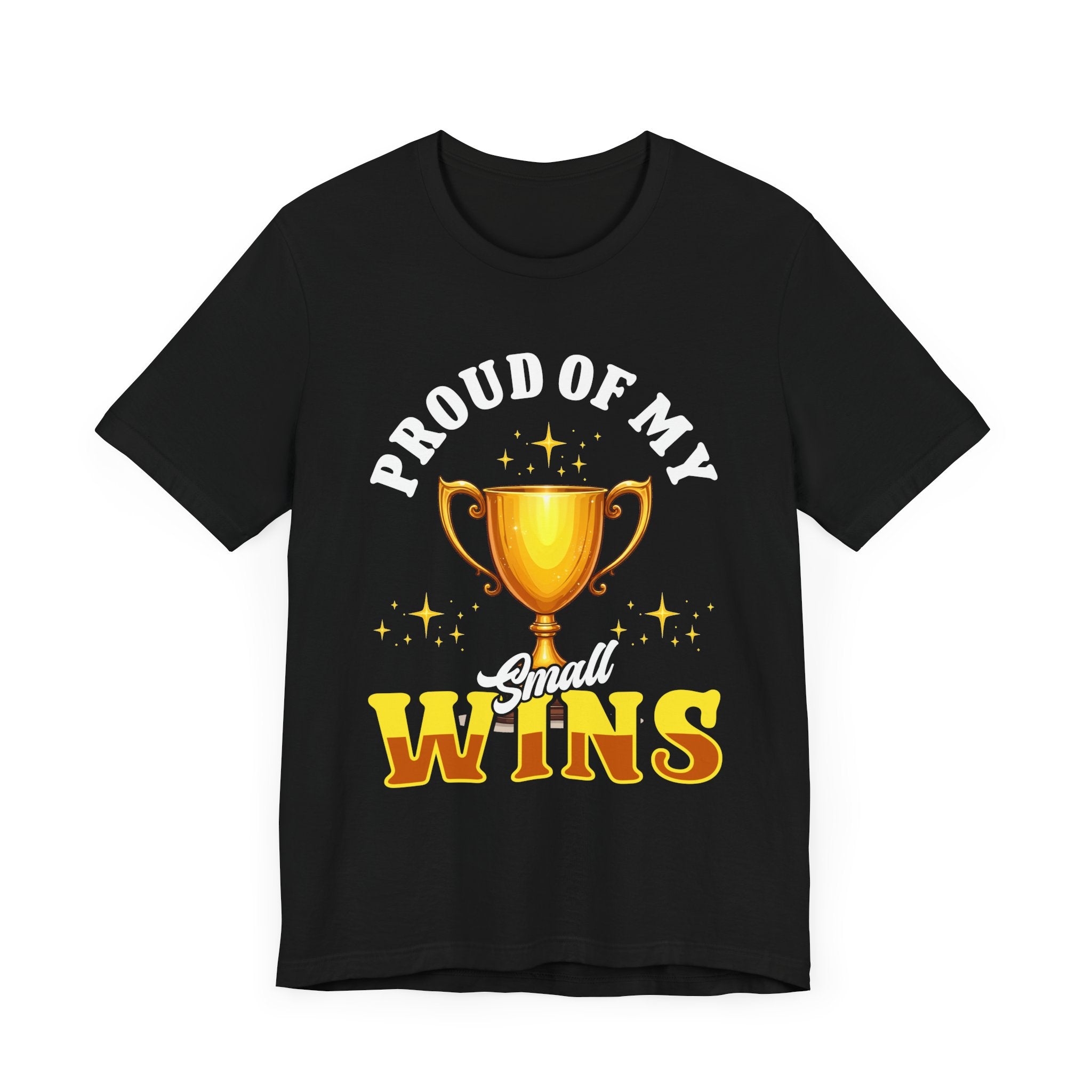 Celebrate Small Wins Tee – Trophy and Positive Quote Shirt