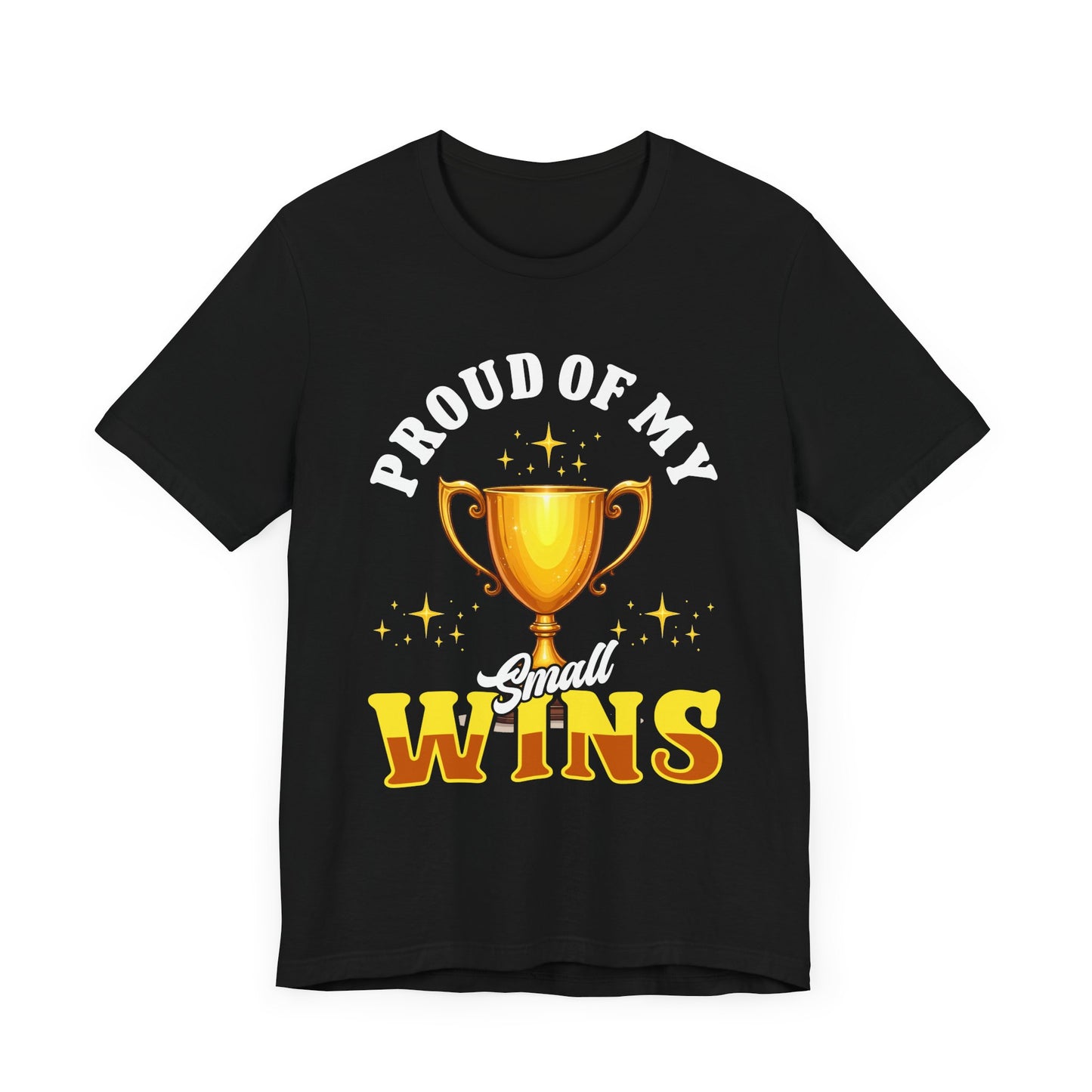 Celebrate Small Wins Tee – Trophy and Positive Quote Shirt