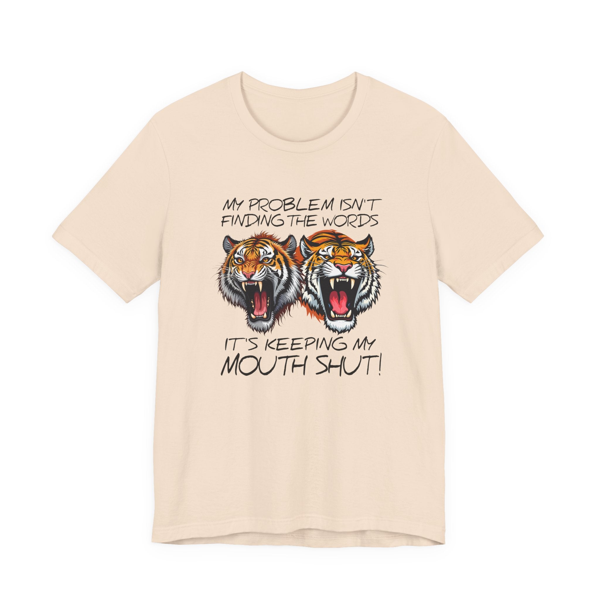 My Problems T-Shirt Featuring Two Roaring Tigers with Bold Text