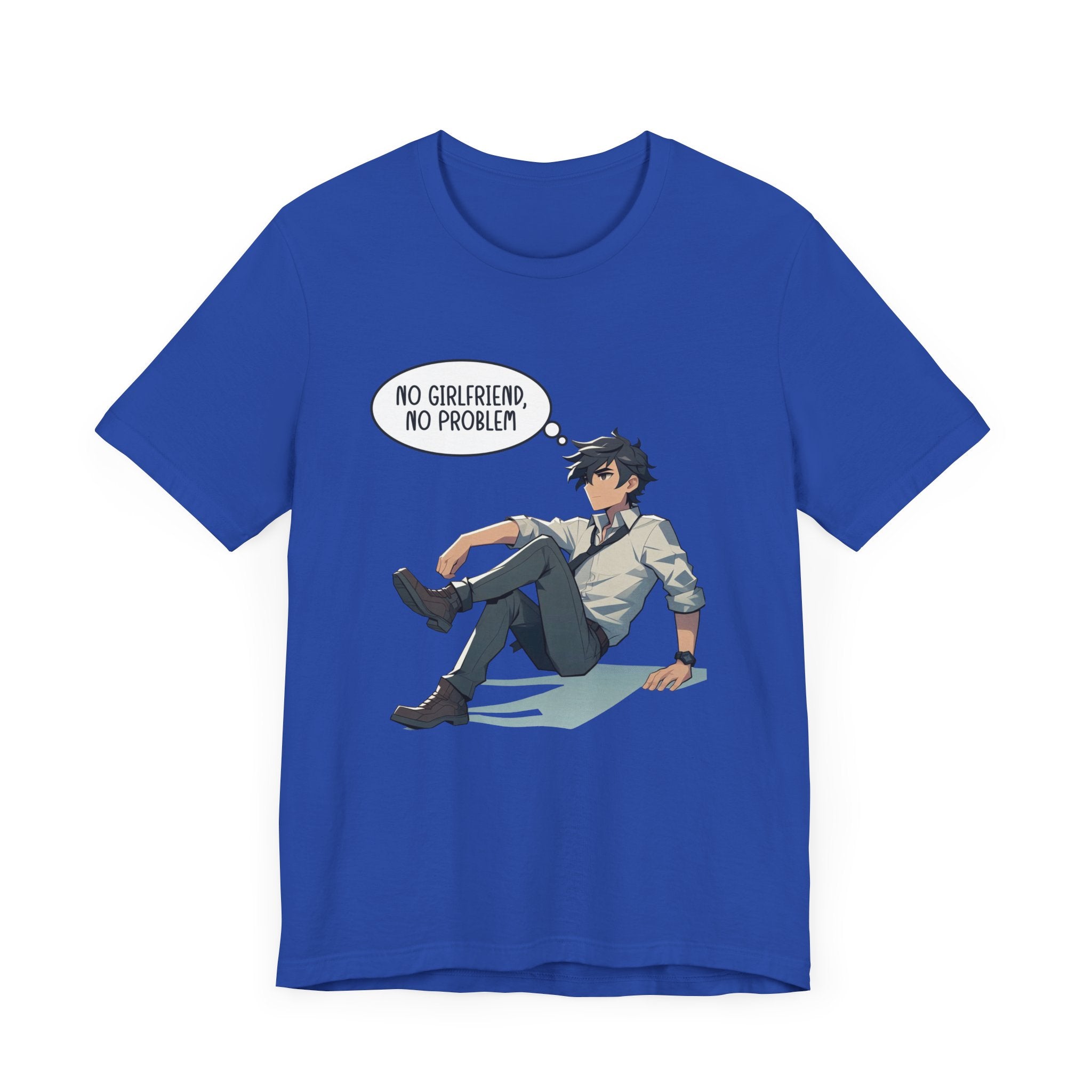 No Girlfriend No Problem Shirt, Independent Funny Tee, Single Life Freedom T Shirt, Confident Solo Apparel, Humor Statement Top