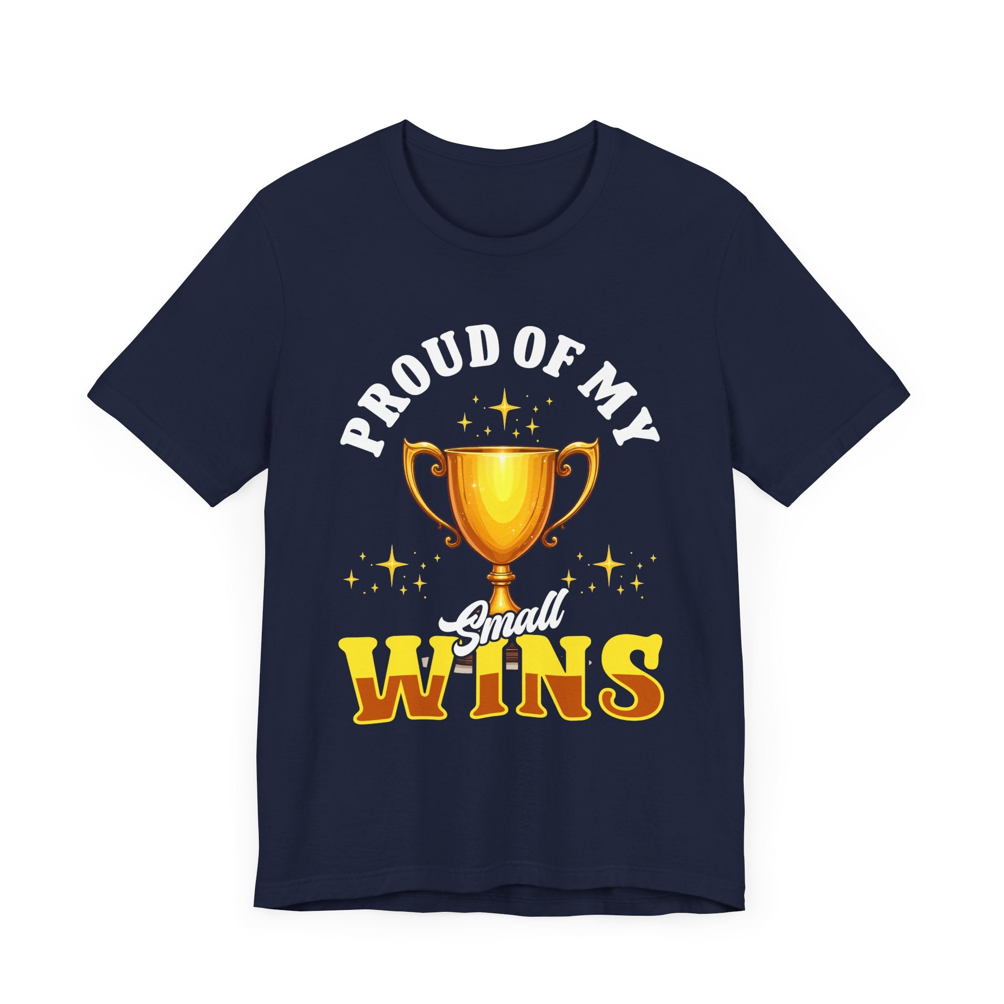 Celebrate Small Wins Tee – Trophy and Positive Quote Shirt