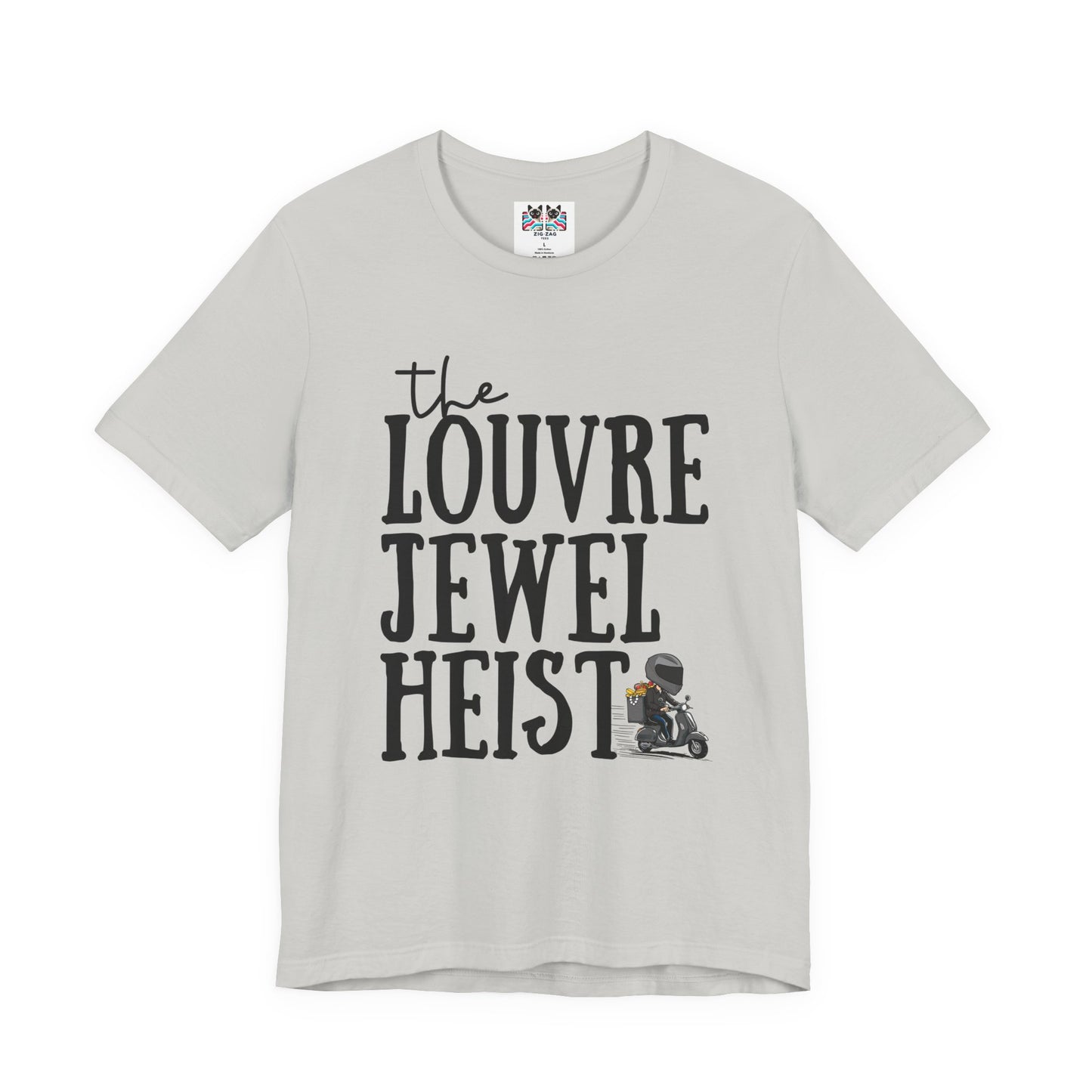 The Louvre Jewel Heist – Paris Heist Humor [Black Text] T-Shirt