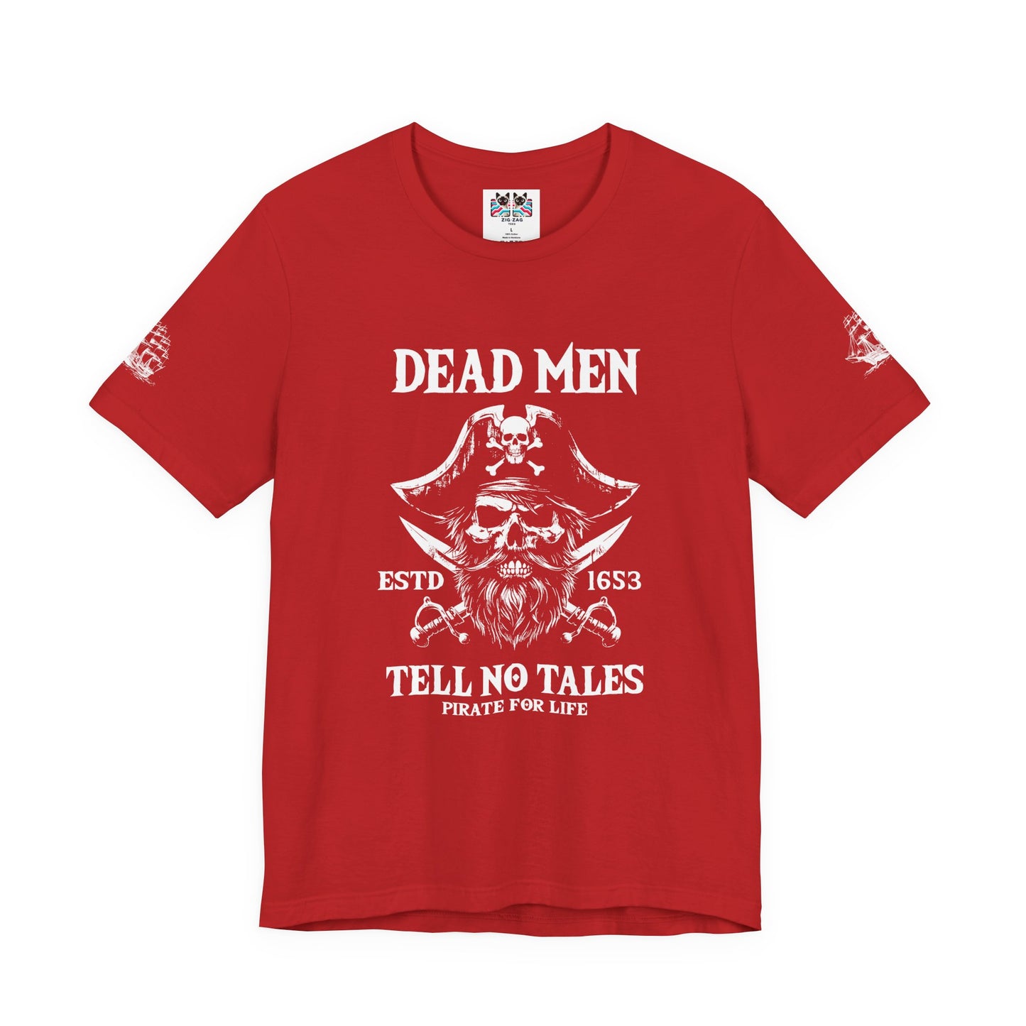 Dead Men Tell No Tales T-Shirt – Pirate Skull ESTD 1683 Pirate for Life Graphic Tee
